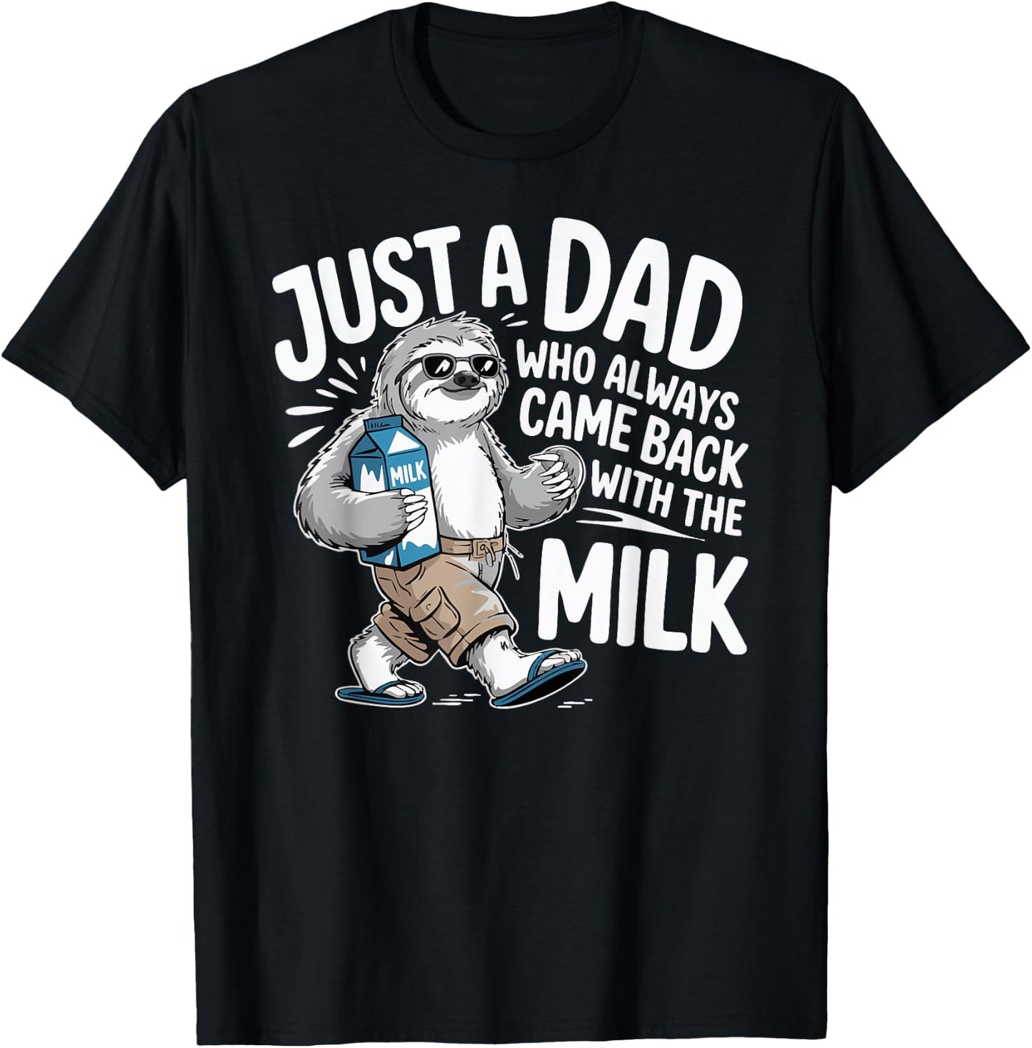 Hilarious Sloth Dad Meme for Father’s Day Just a Father T-Shirt - T-Shirt | Black