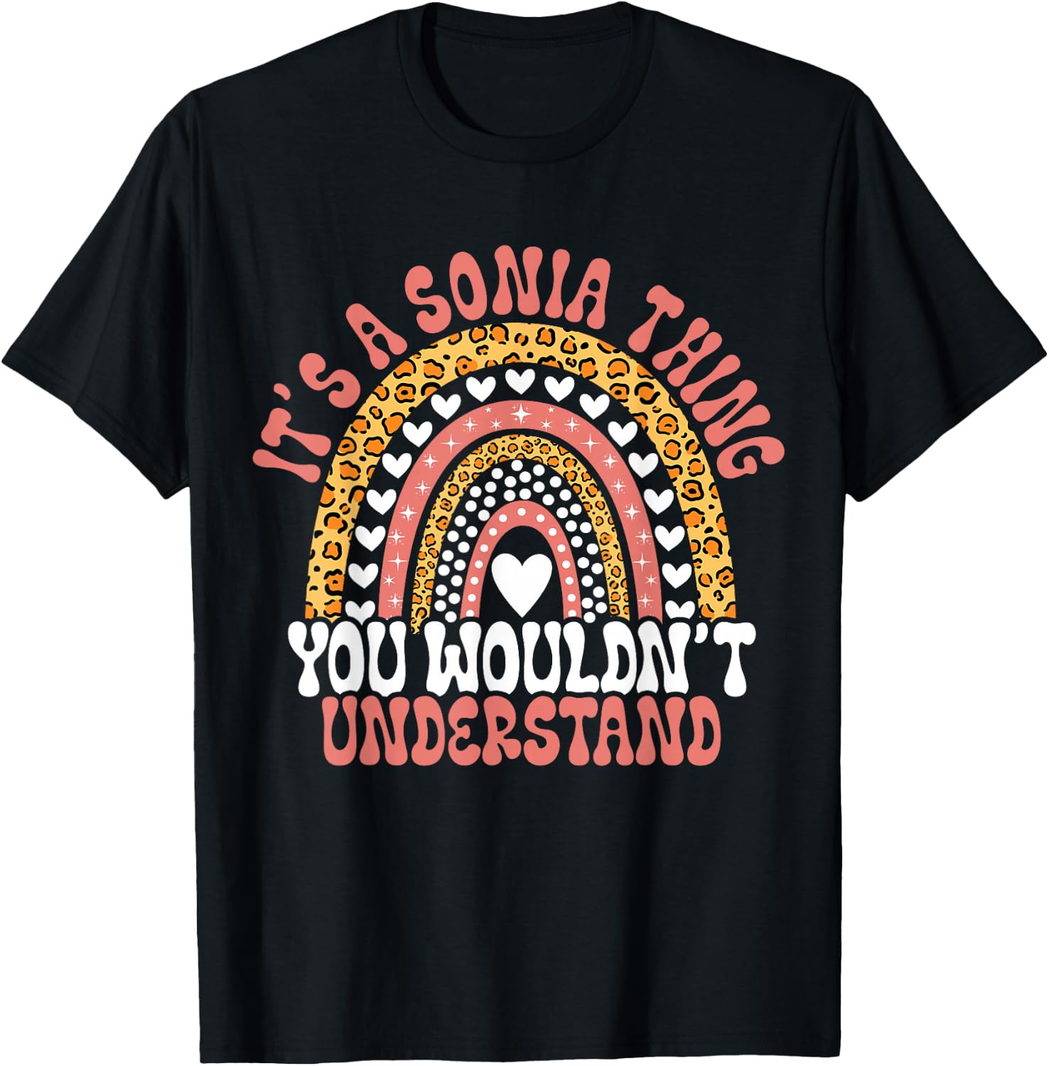 Funny Sonia Name Leopard Funny Sonia Birthday Quote Sonia T-Shirt - T-Shirt | Black