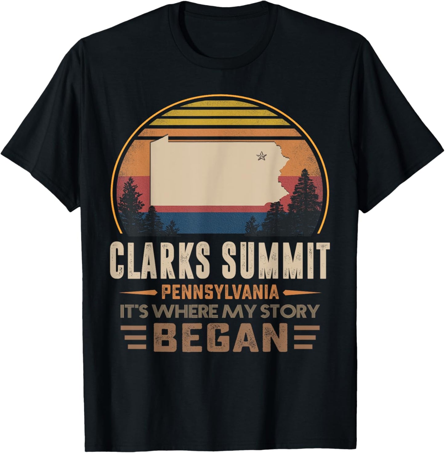 Vintage Clarks Summit Pennsylvania Hometown My Story Began T-Shirt - T-Shirt | Black