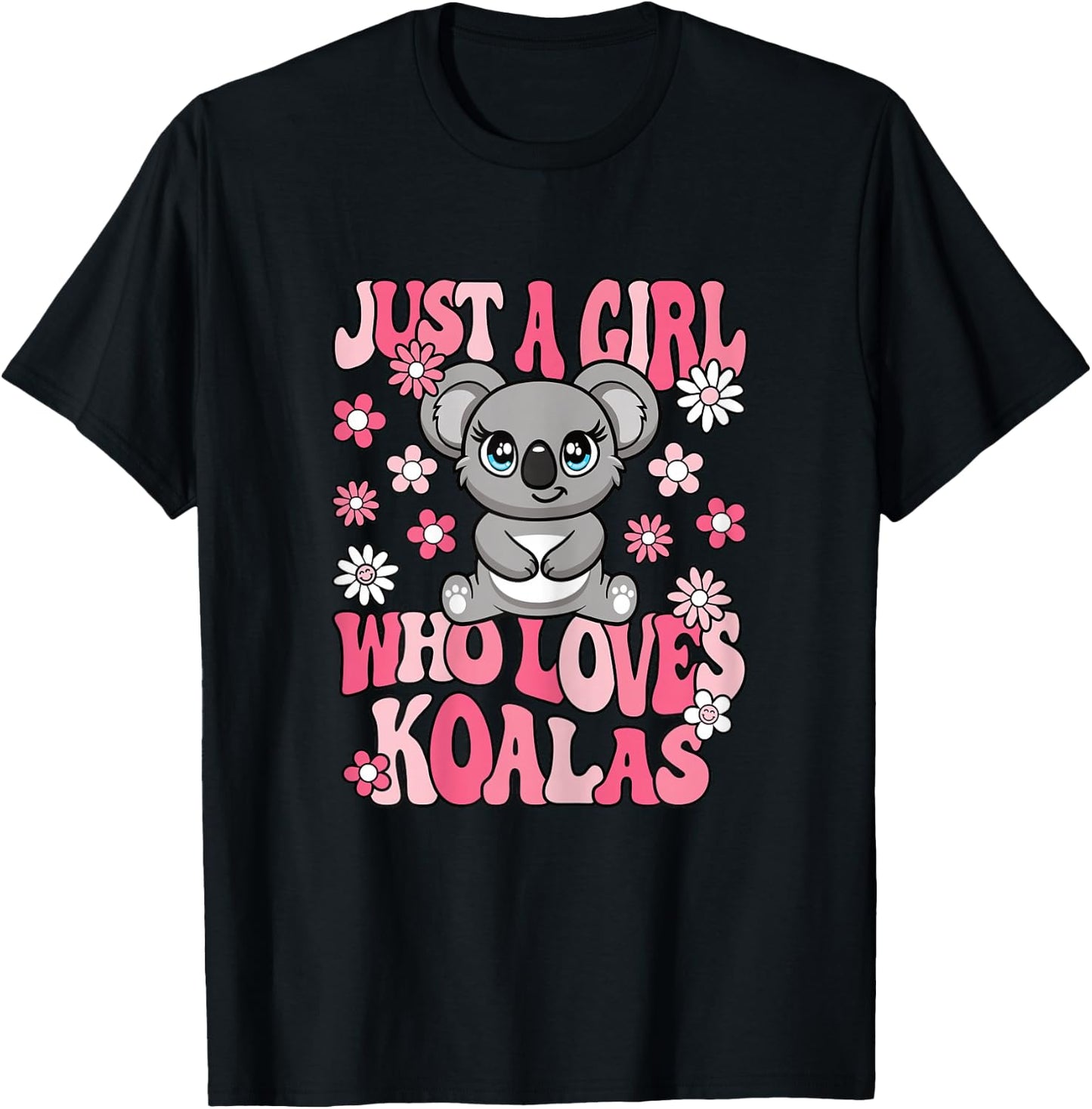 Just A Girl Who Loves Koalas Cute Koala Lover Girls Kids T-Shirt - T-Shirt | Black
