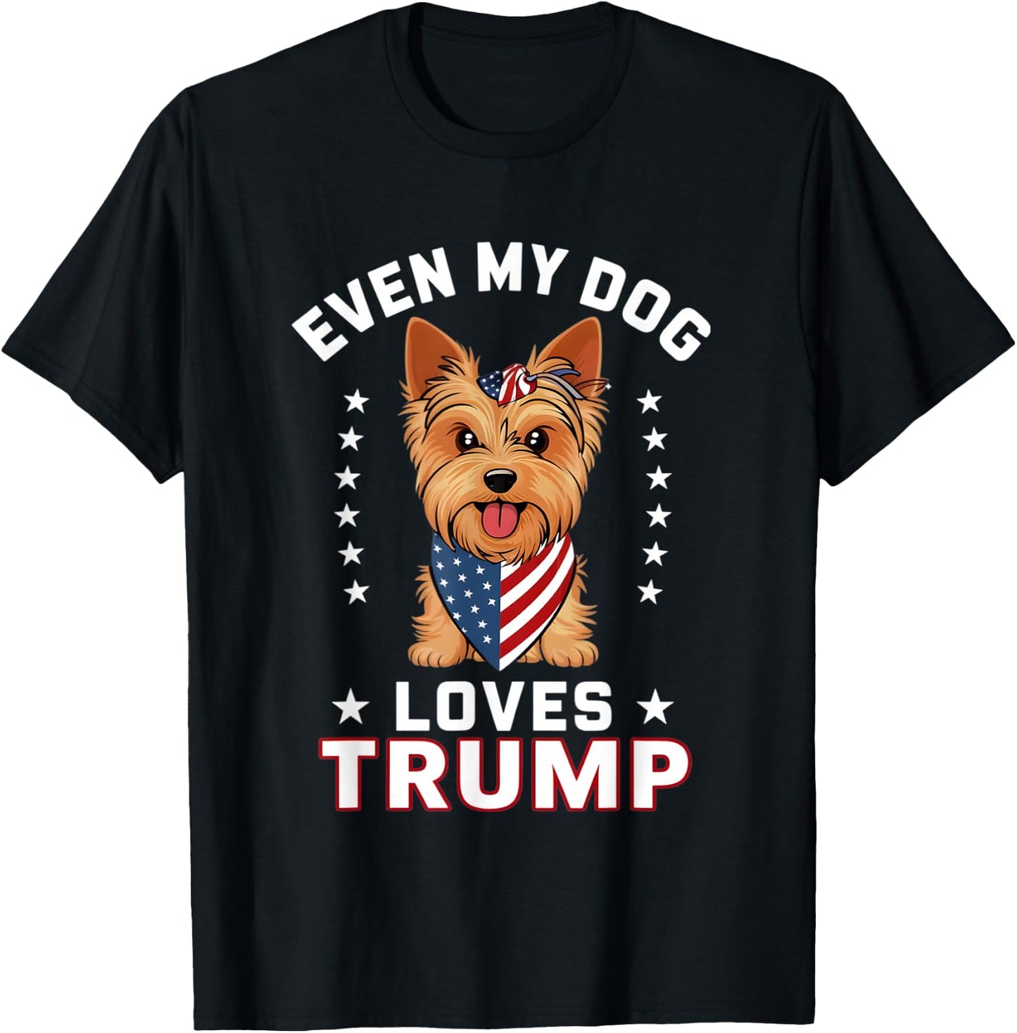 Yorkshire Terrier Even My Dog Loves Trump USA Flag Bandana Men T-Shirt - T-Shirt | Black