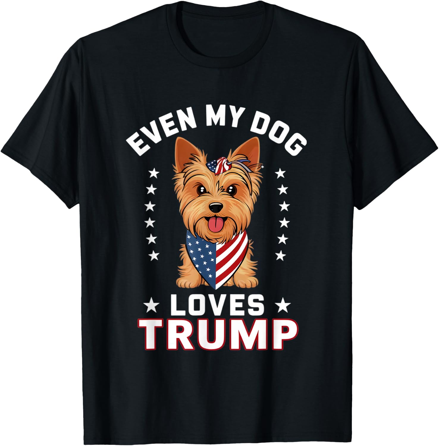 Yorkshire Terrier Even My Dog Loves Trump USA Flag Bandana Men T-Shirt - T-Shirt | Black