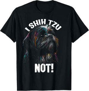 I SHIH TZU NOT! - Funny Shih Tzu Dog T-Shirt - T-Shirt | Black
