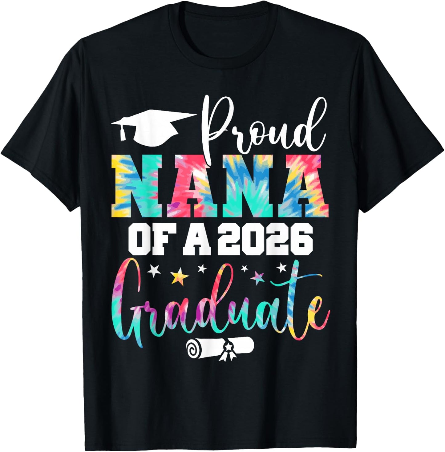 Nana Senior 2026 Proud Nana of A Class of 2026 Graduate T-Shirt - T-Shirt | Black