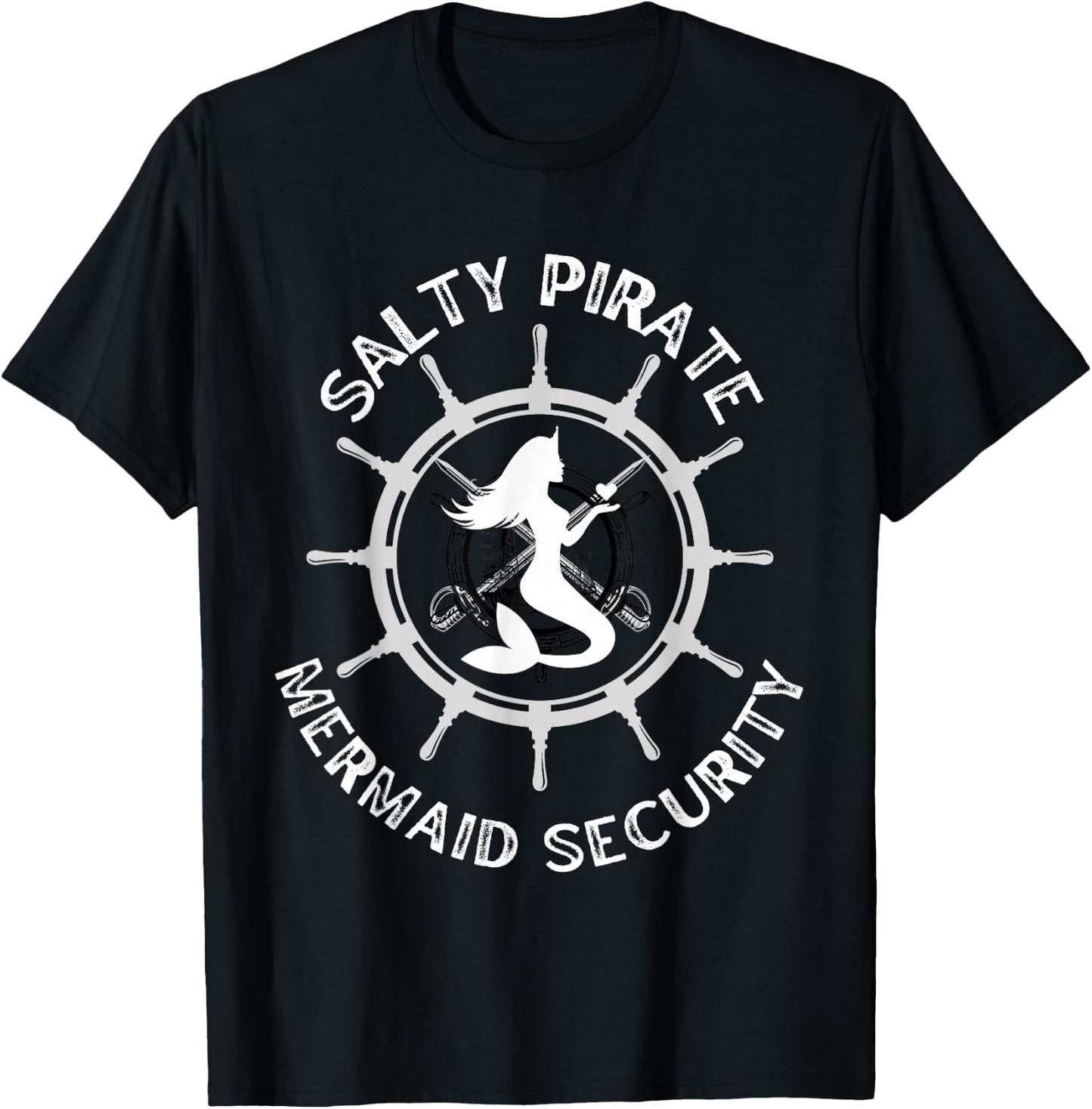 Salty Pirate Mermaid Security Dad, Boyfriend, Brother Merman T-Shirt - T-Shirt | Black