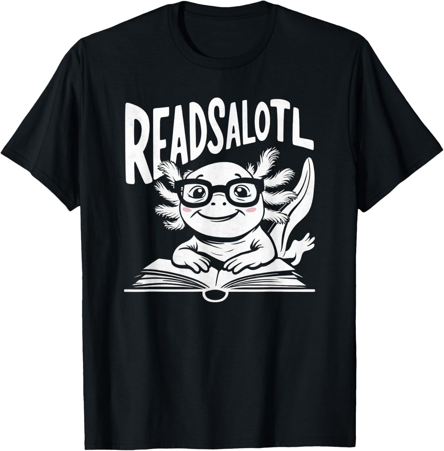 Reads Alotl T-Shirt - T-Shirt | Black