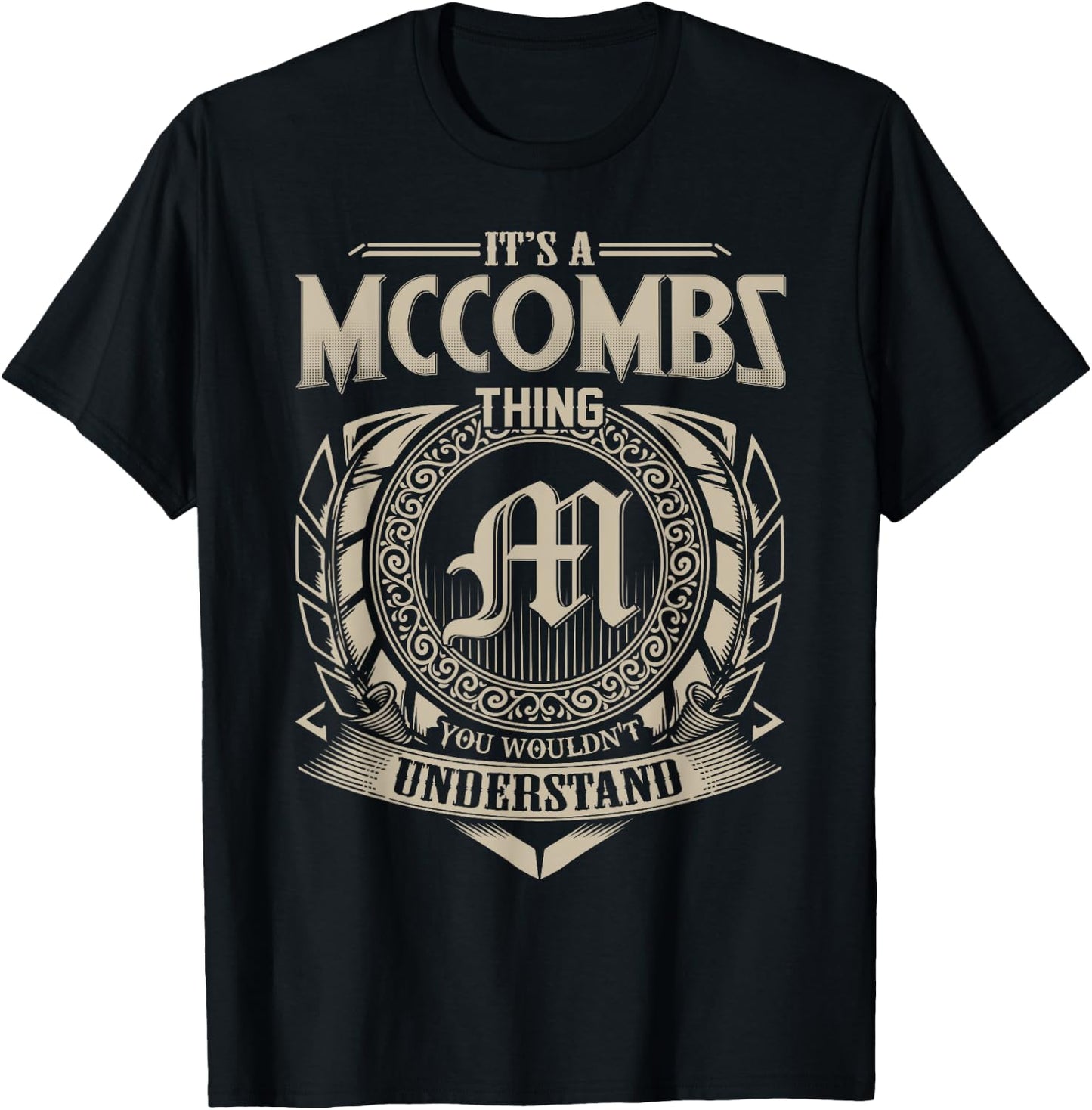 It's A MCCOMBS Thing You Wouldn't Understand Name Vintage T-Shirt - T-Shirt | Black