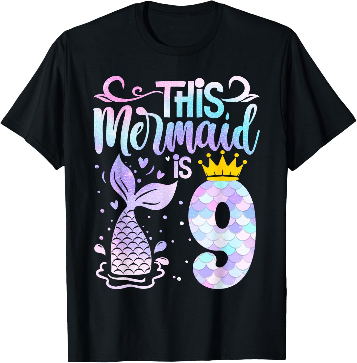 Mermaid 9th Birthday 9 Year Old Girl Nine Yrs Happy Bday T-Shirt - T-Shirt | Black