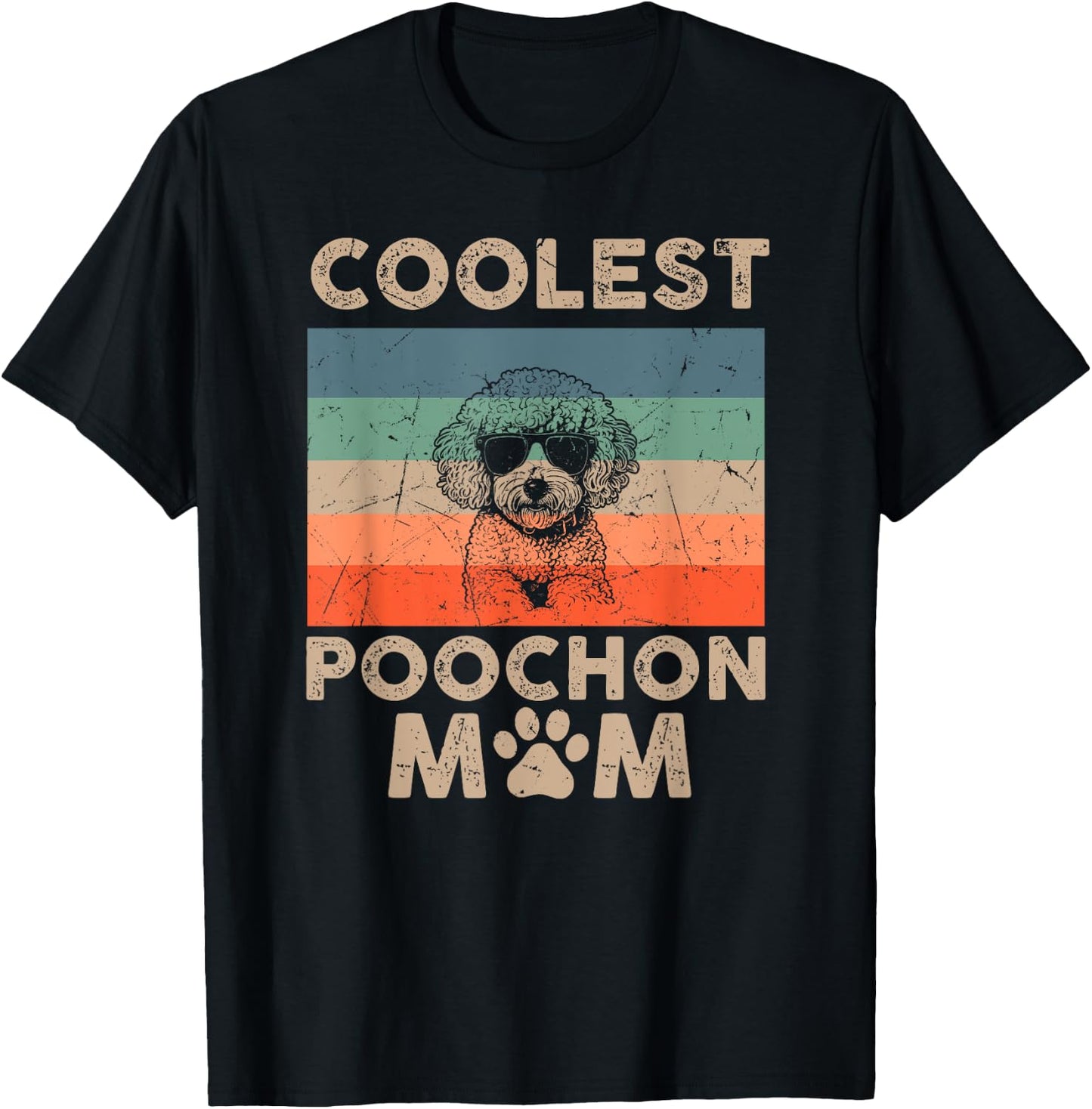 Coolest Dog Mom Mama Gifts Funny Poochon Dog Mom T-Shirt - T-Shirt | Black