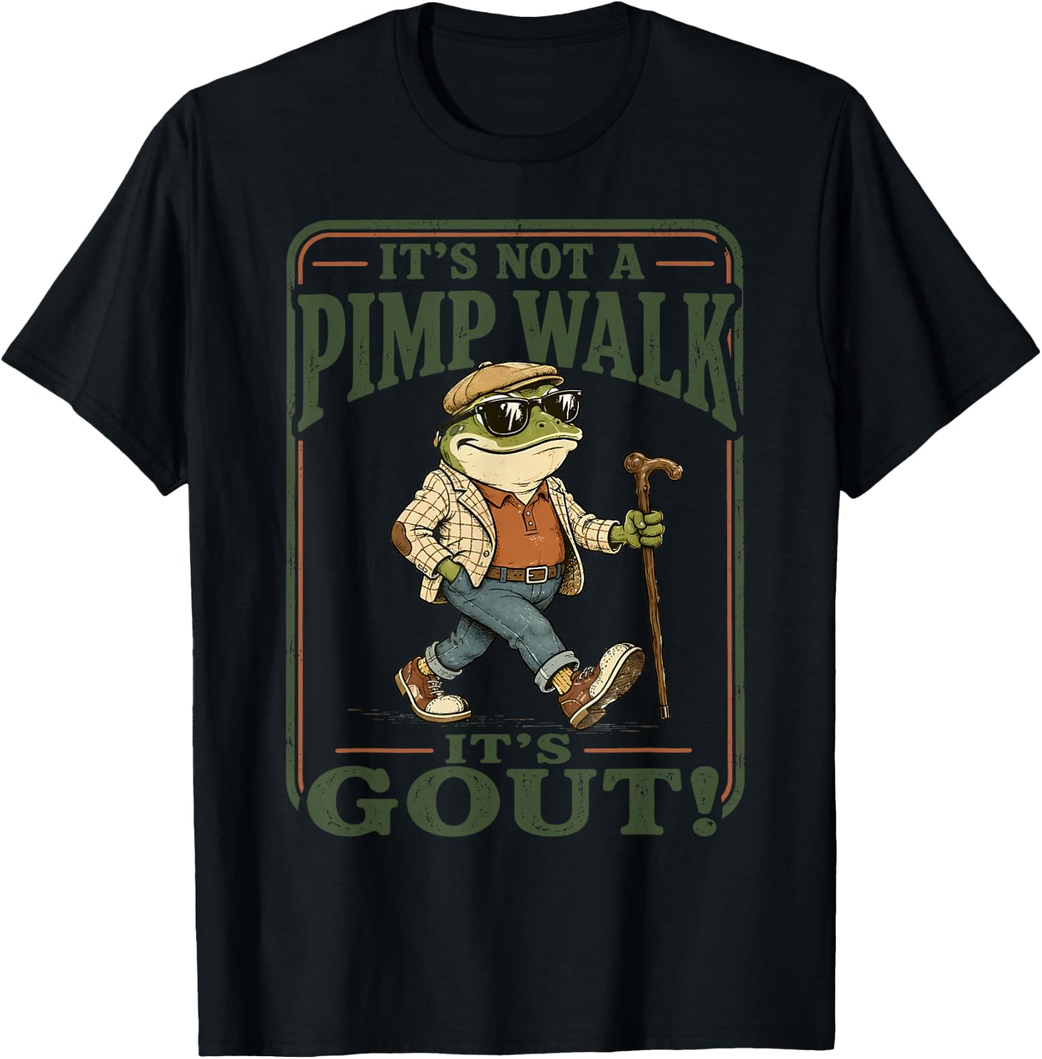 It's Not A Pimp Walk It's Gout Frog Funny Gout Dad Humor T-Shirt - T-Shirt | Black