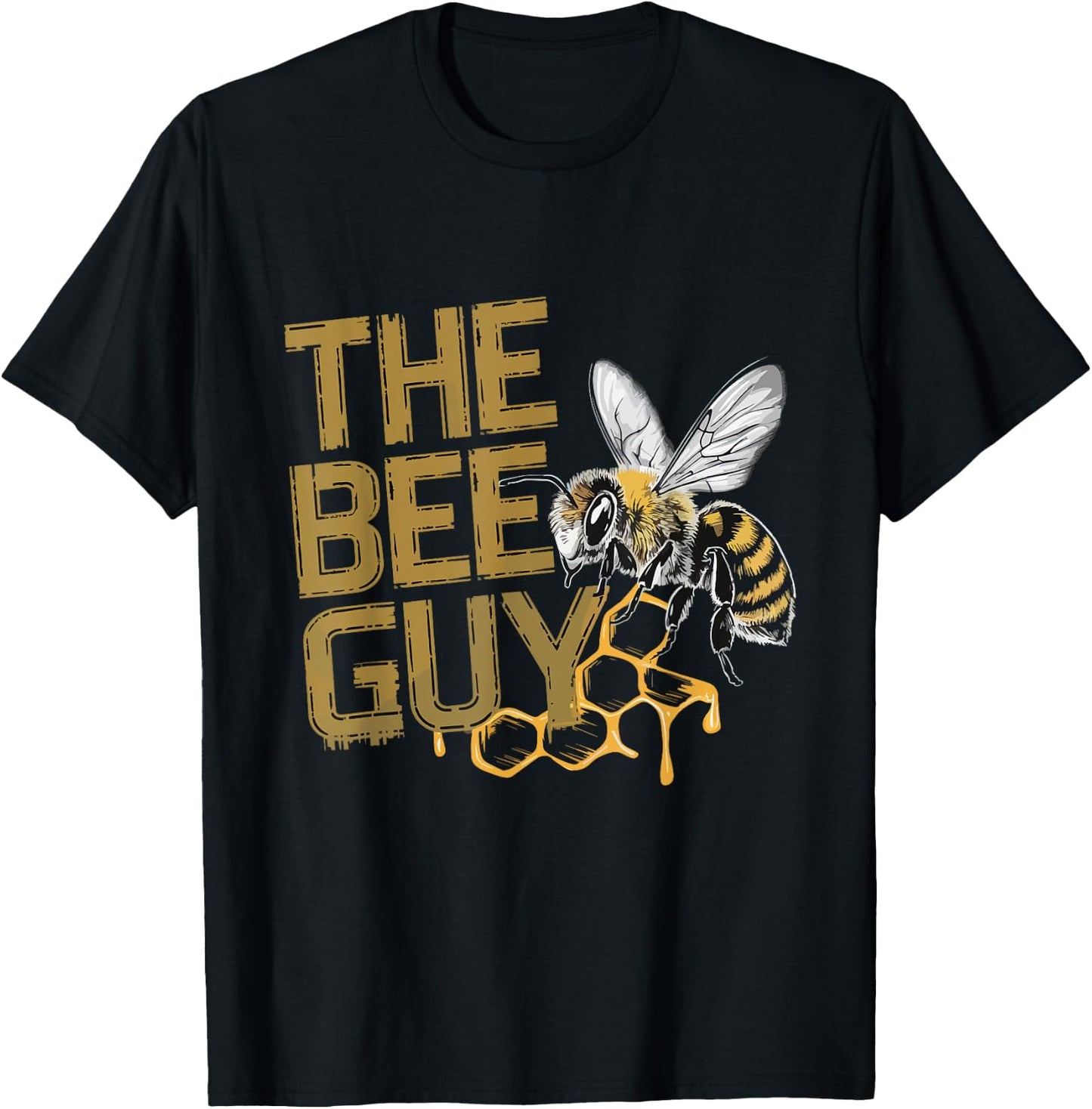 The Bee Guy Funny Beekeeper Beekeeping Hive Honey Bees T-Shirt - T-Shirt | Black