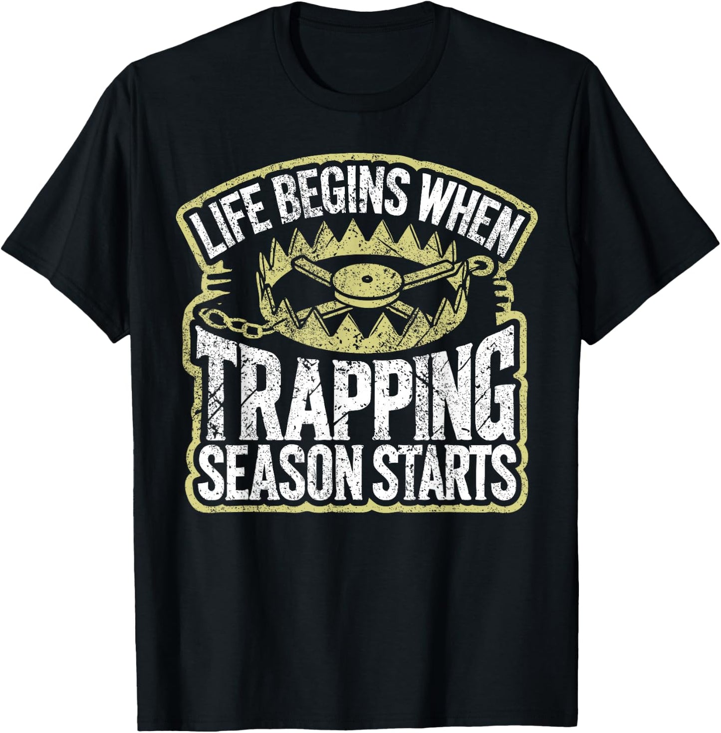 Trapping Season Trapper Life Trapping T-Shirt - T-Shirt | Black