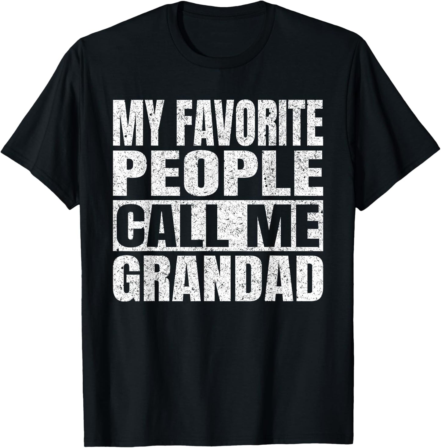 My Favorite People Call Me Grandad Men Vintage Fathers Day T-Shirt - T-Shirt | Black