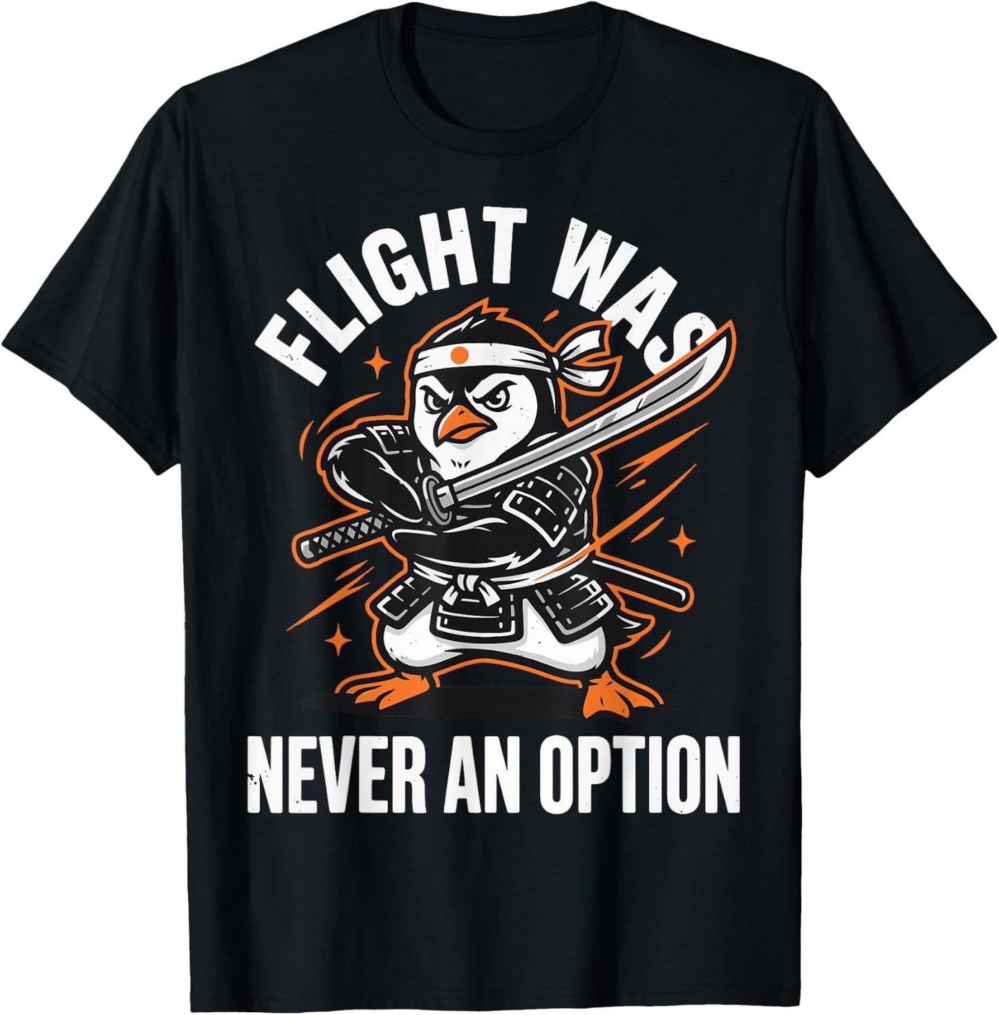 Flight was Never an Option T-Shirt - T-Shirt | Black