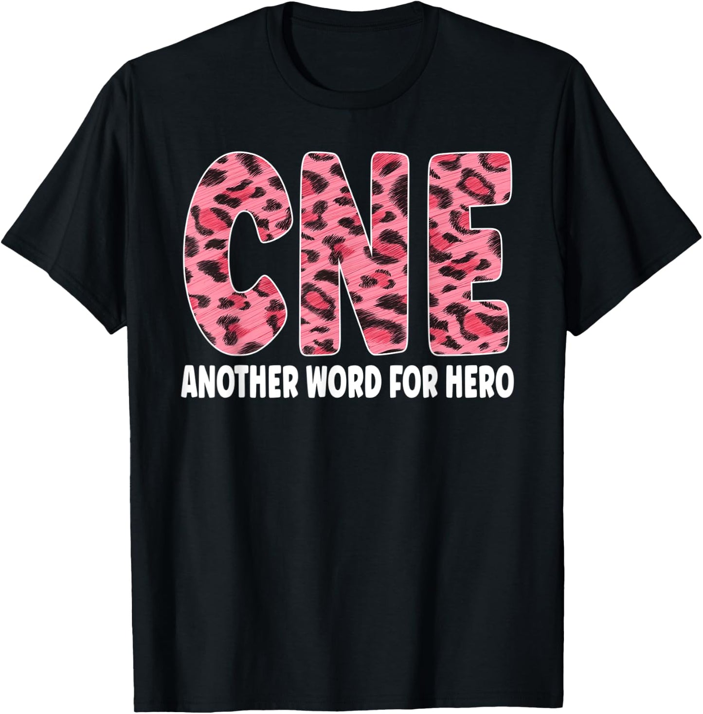 CNE Leopard Nurse Life Certified Nurse Educator T-Shirt - T-Shirt | Black