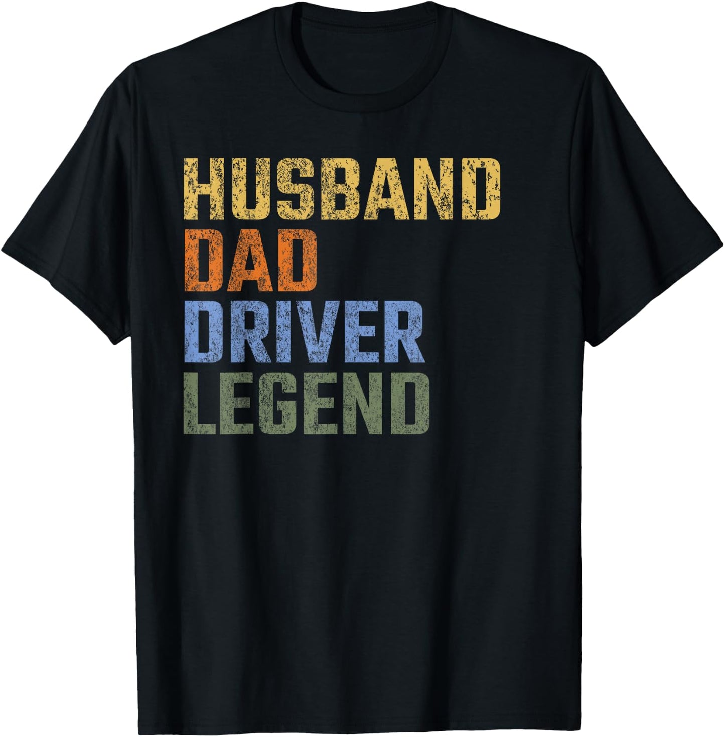 Husband Dad Driver Legend Fathers Day Chauffer T-Shirt - T-Shirt | Black