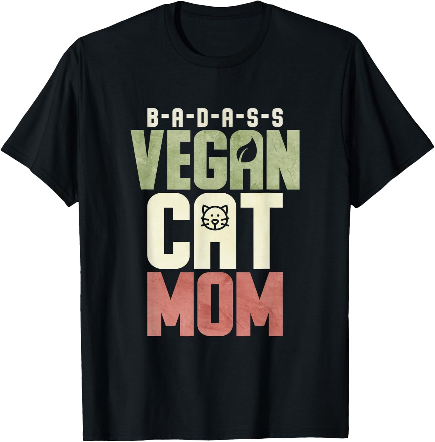 Badass Vegan Cat Mom Men Women T-Shirt - T-Shirt | Black