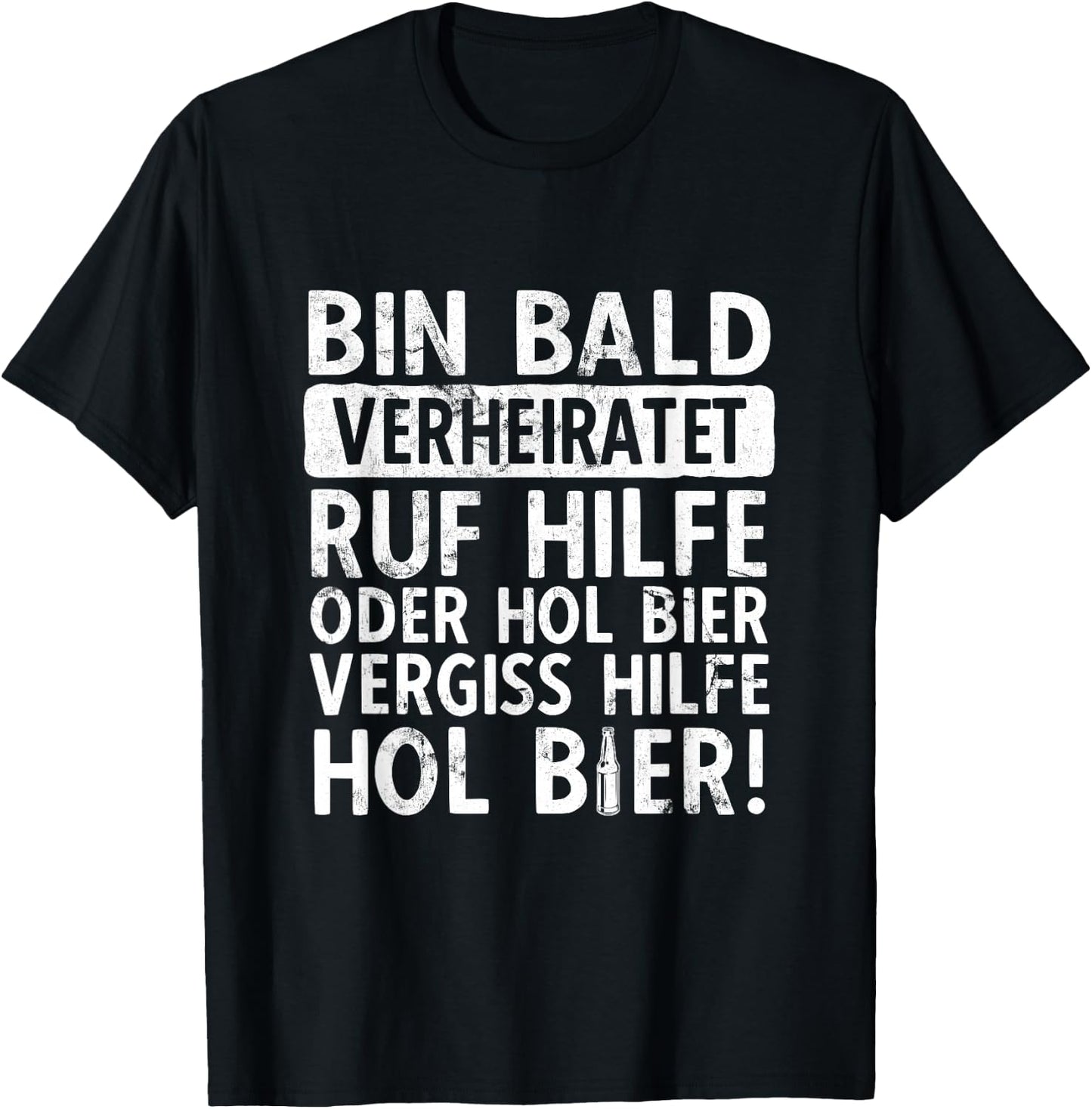 Junggesellenabschied Bier Heiraten JGA Männer Geschenk T-Shirt - T-Shirt | Black