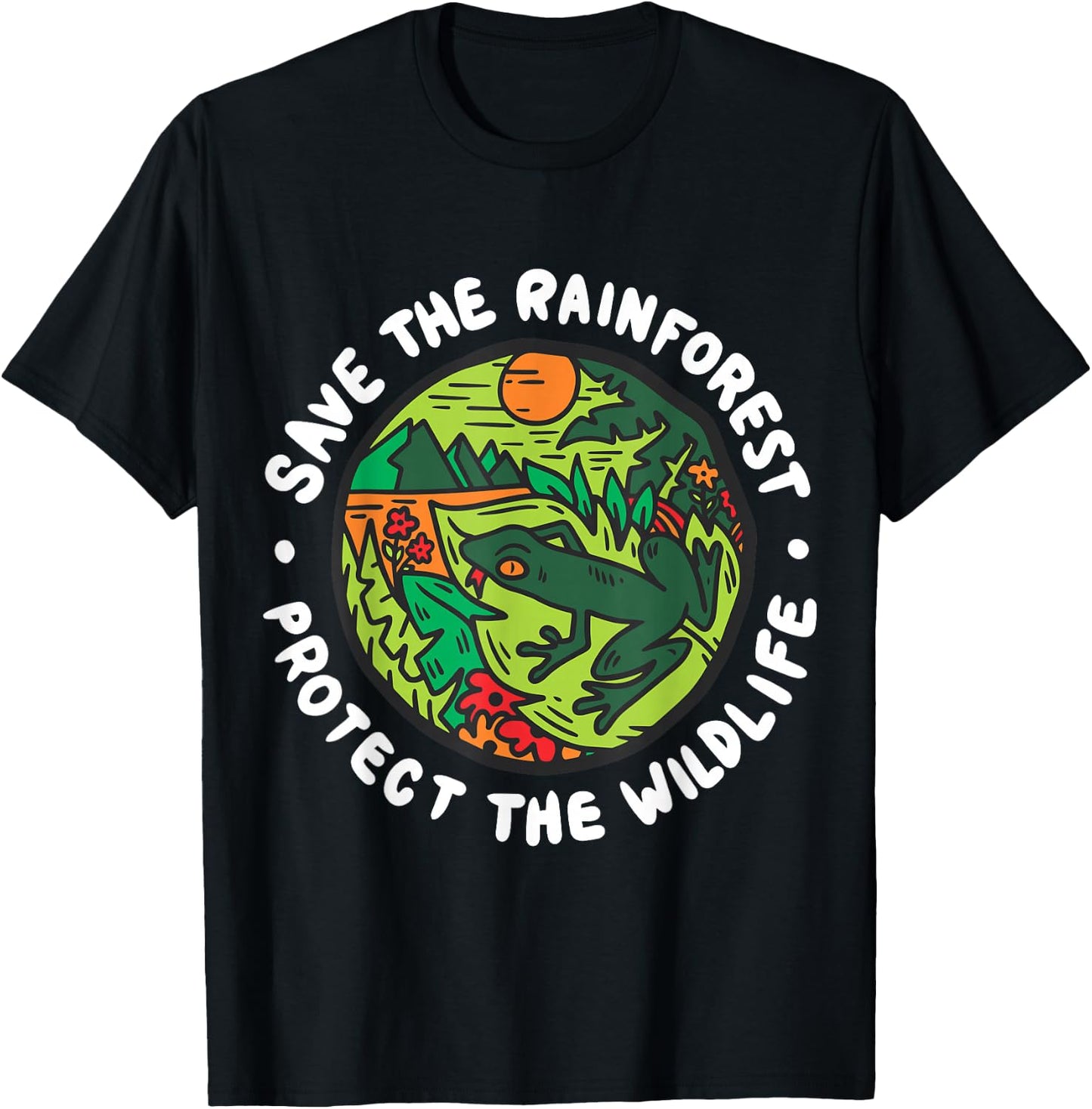 Earth Day Apparel Protect The Wildlife Save The Rainforest Environmental -Adults T-Shirt - T-Shirt | Black
