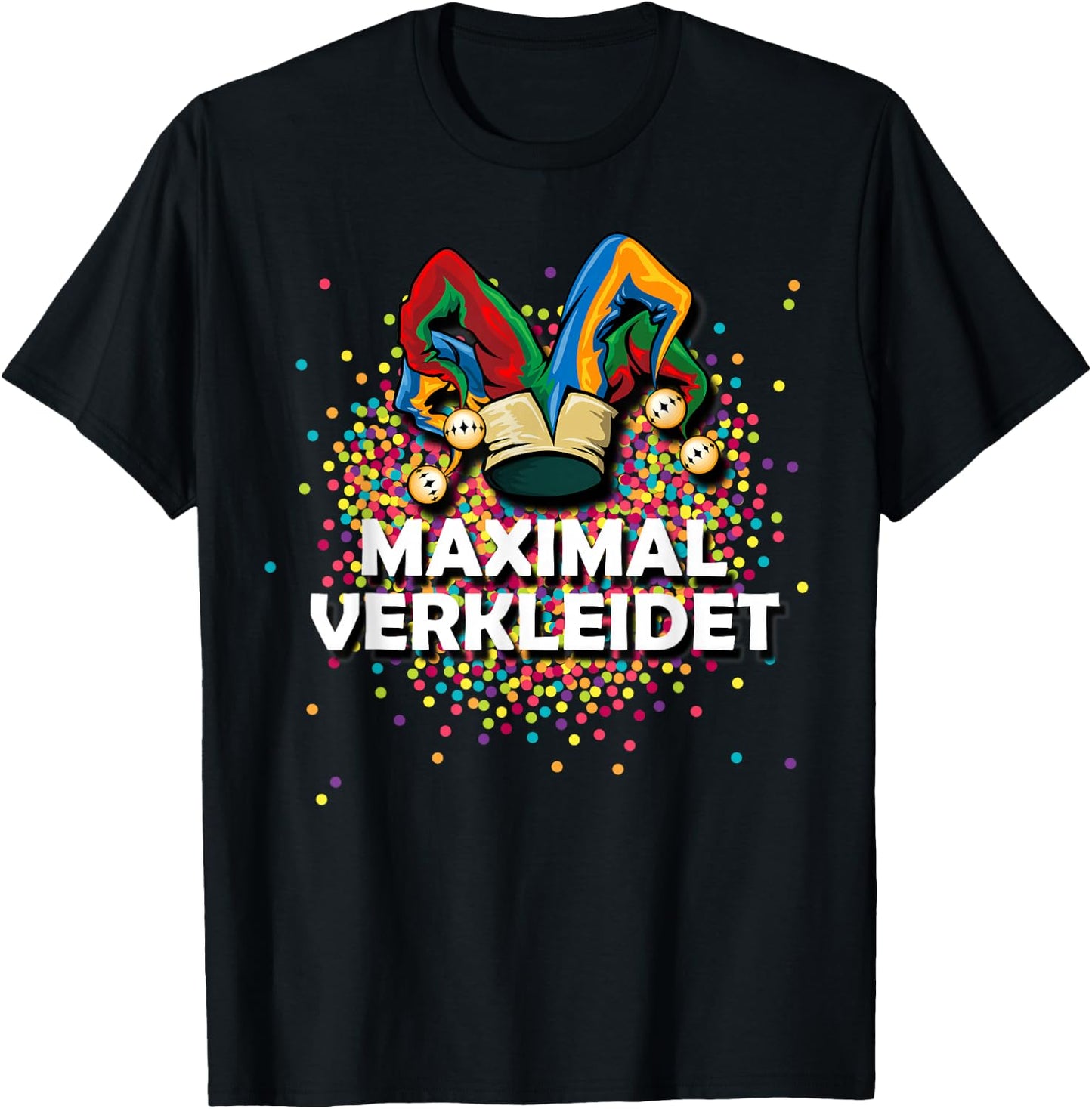Confetti Costume Fancy Dress Jester Cap Maximum Dressed , black T-Shirt - T-Shirt | Black