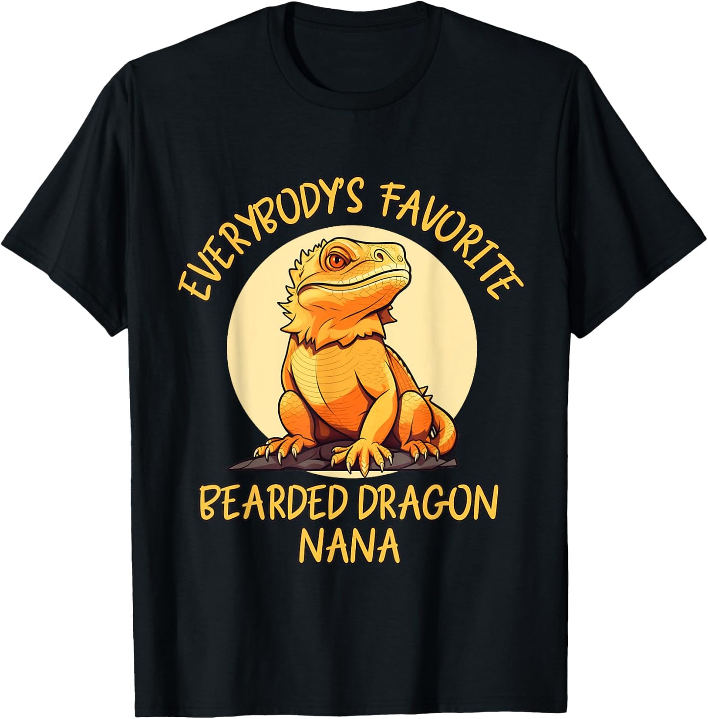 Everybody's Favorite Bearded Dragon Nana Grandma T-Shirt - T-Shirt | Black