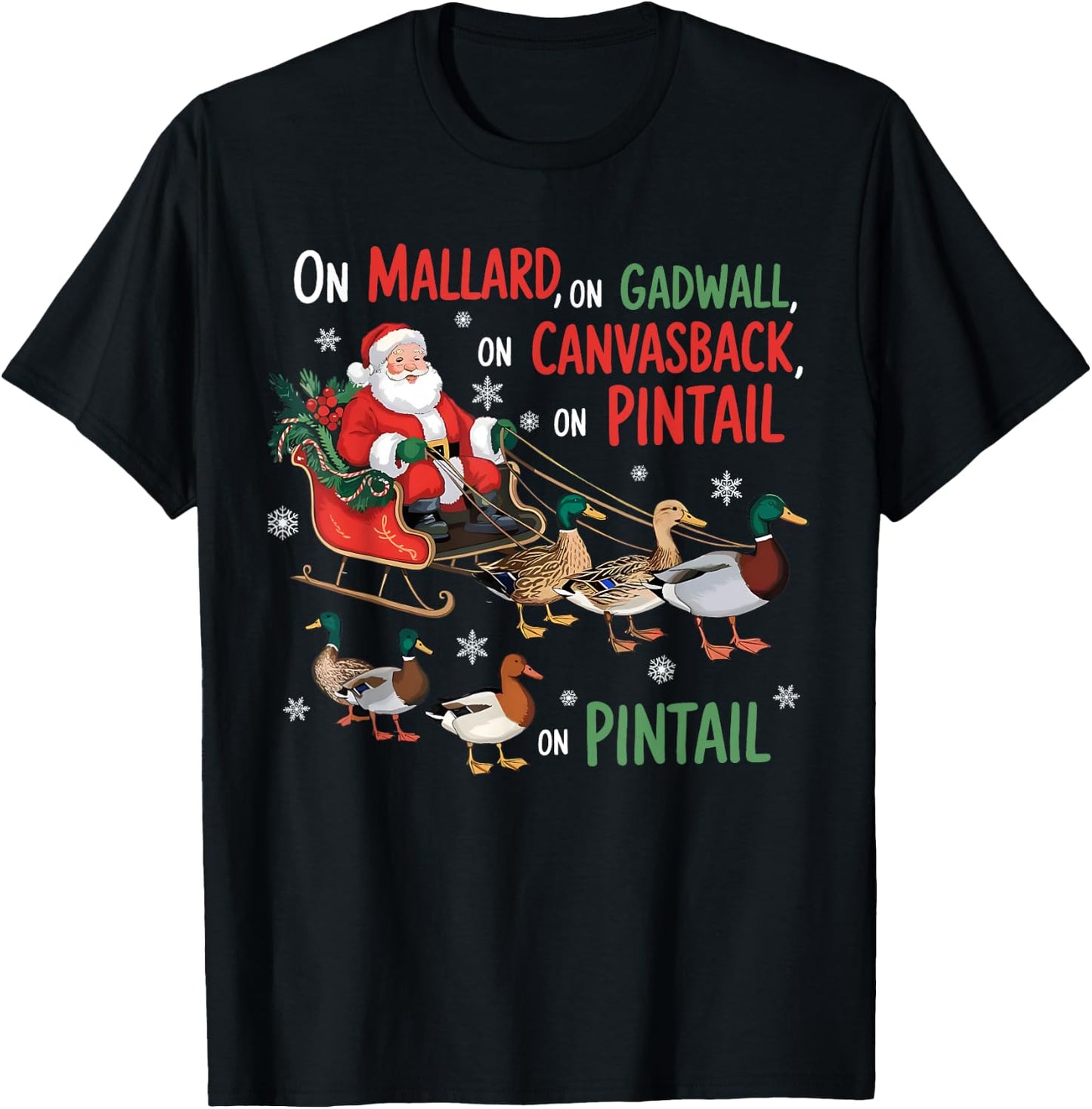 On Mallard On Gadwall Christmas Funny Duck Hunting Santa T-Shirt - T-Shirt | Black