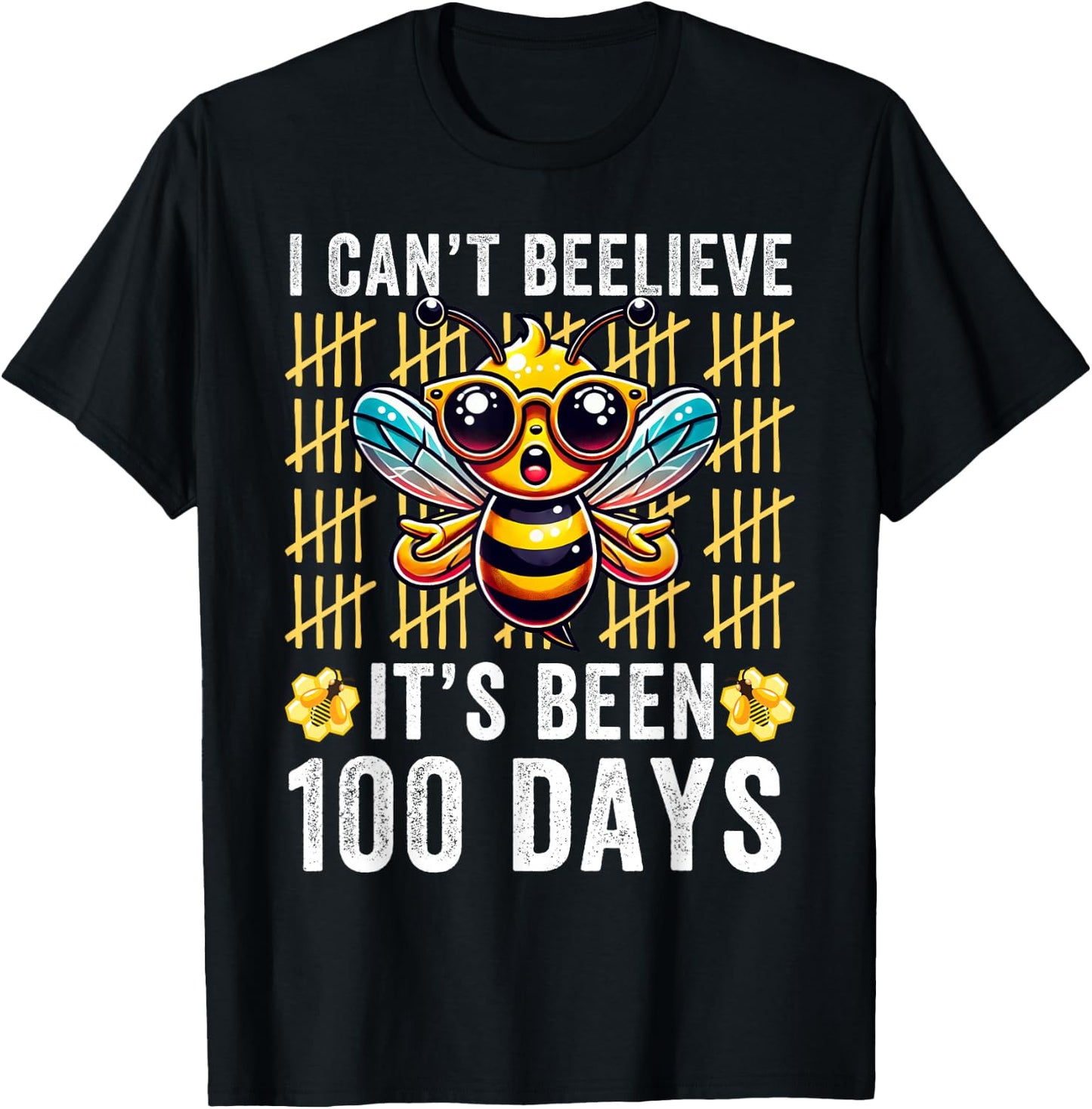 I Can't Believe It's Been 100 Days Bee 100th Day Of School T-Shirt - T-Shirt | Black