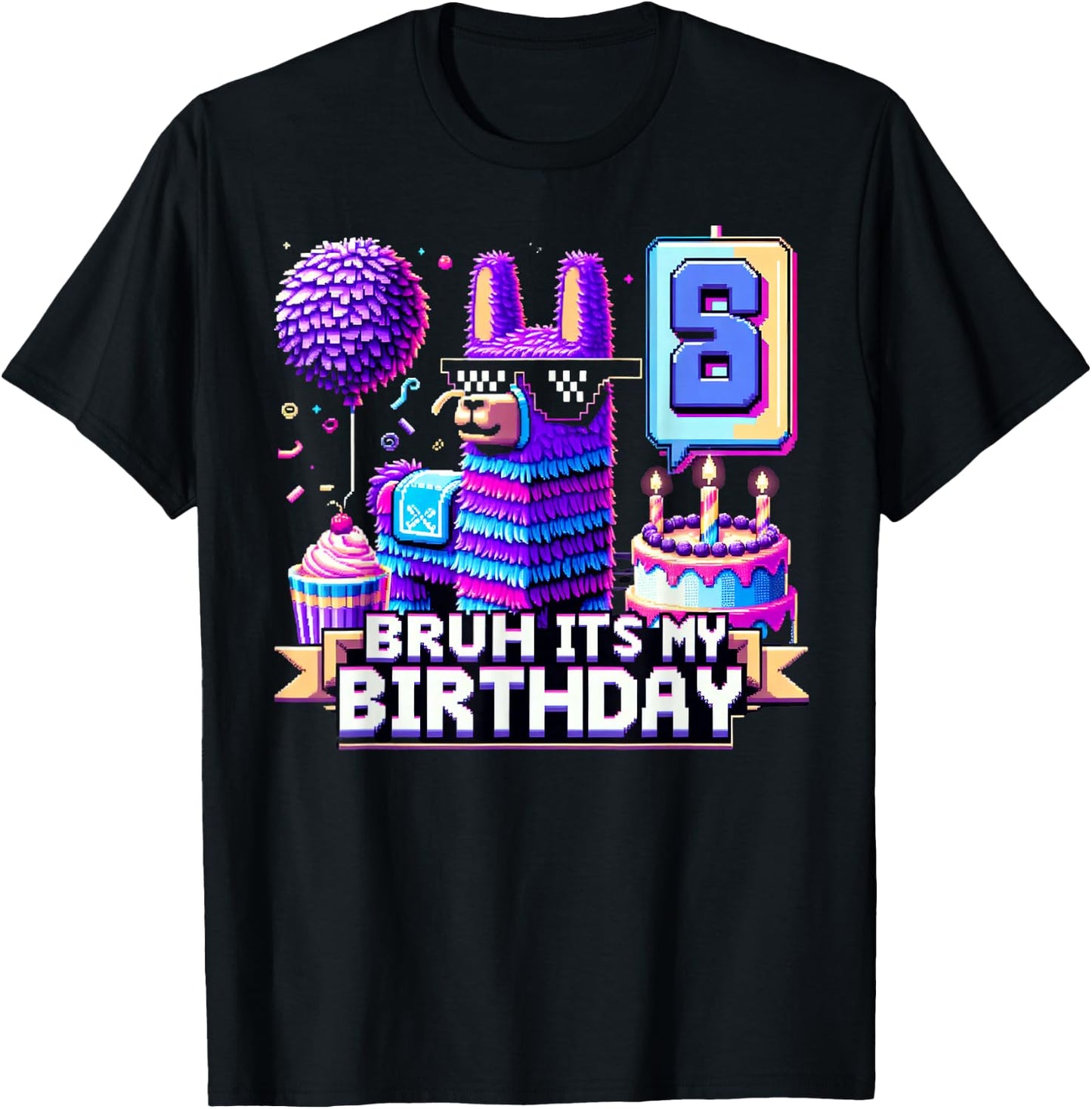 Llama Pinata Boy Girl Family Party Bday Bruh Its My Birthday T-Shirt - T-Shirt | Black