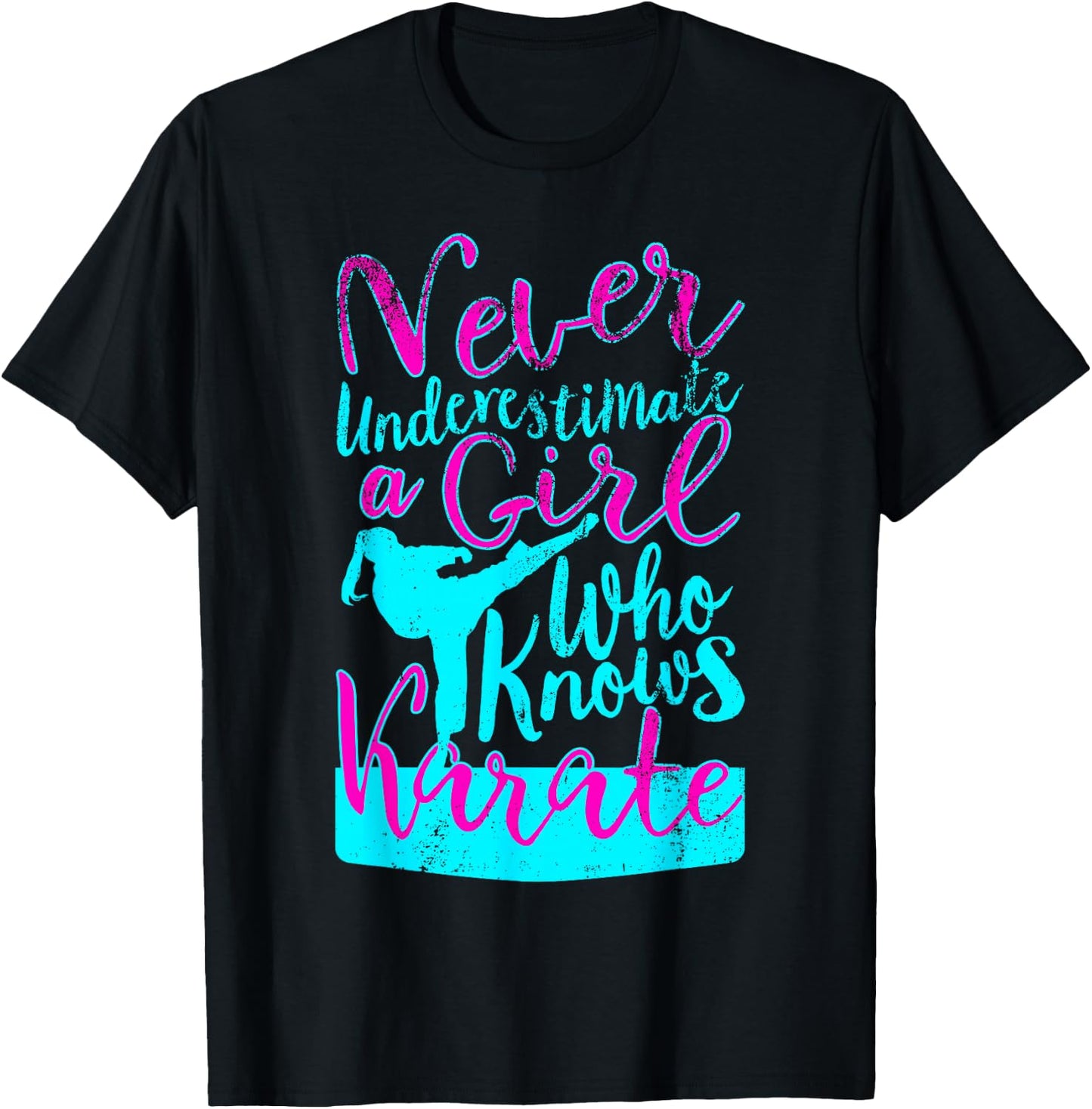 Never Underestimate a Girl Who Knows Karate Funny Quote T-Shirt - T-Shirt | Black