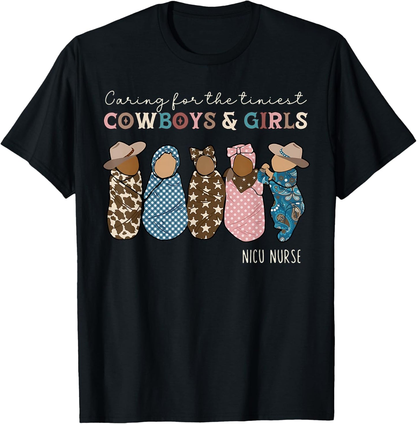 Western NICU Nurse Cowboys And Girls Baby Neonatal Nurse T-Shirt - T-Shirt | Black
