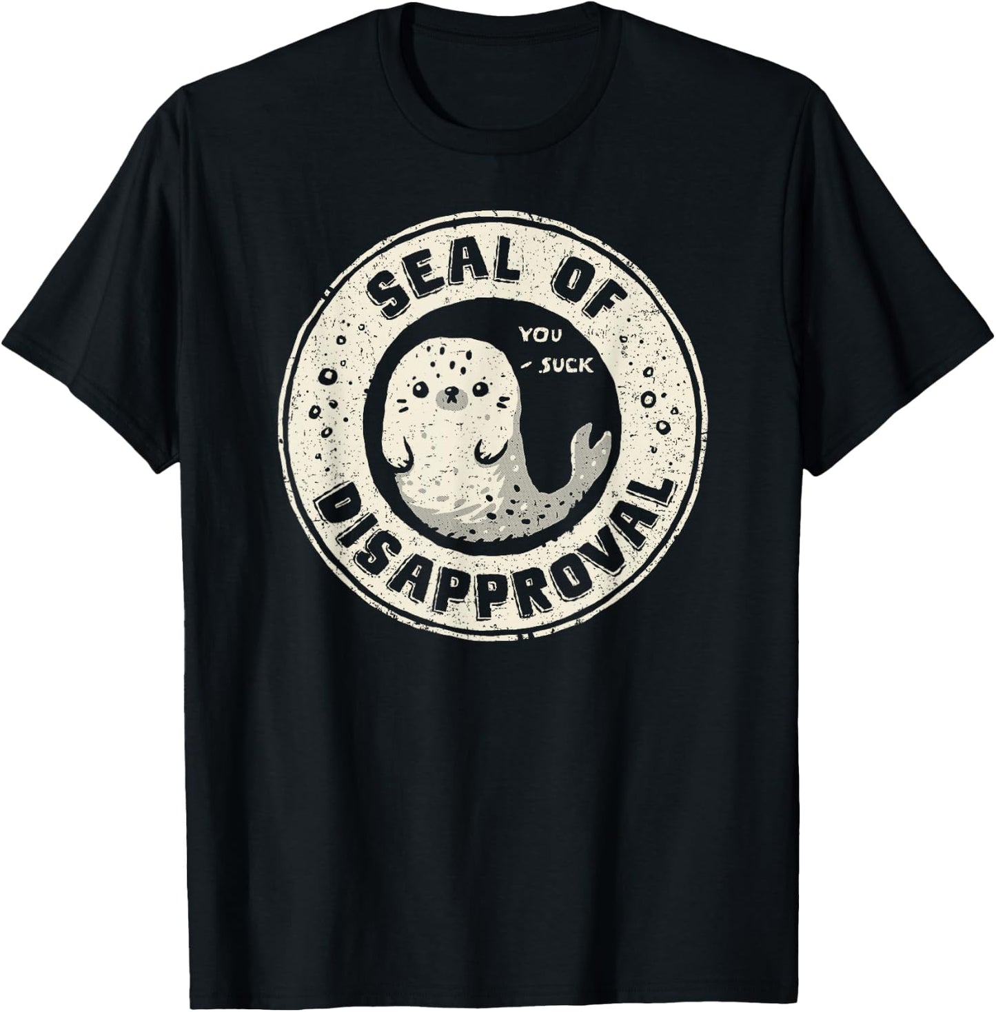 Seal of Disapproval T-Shirt - T-Shirt | Black