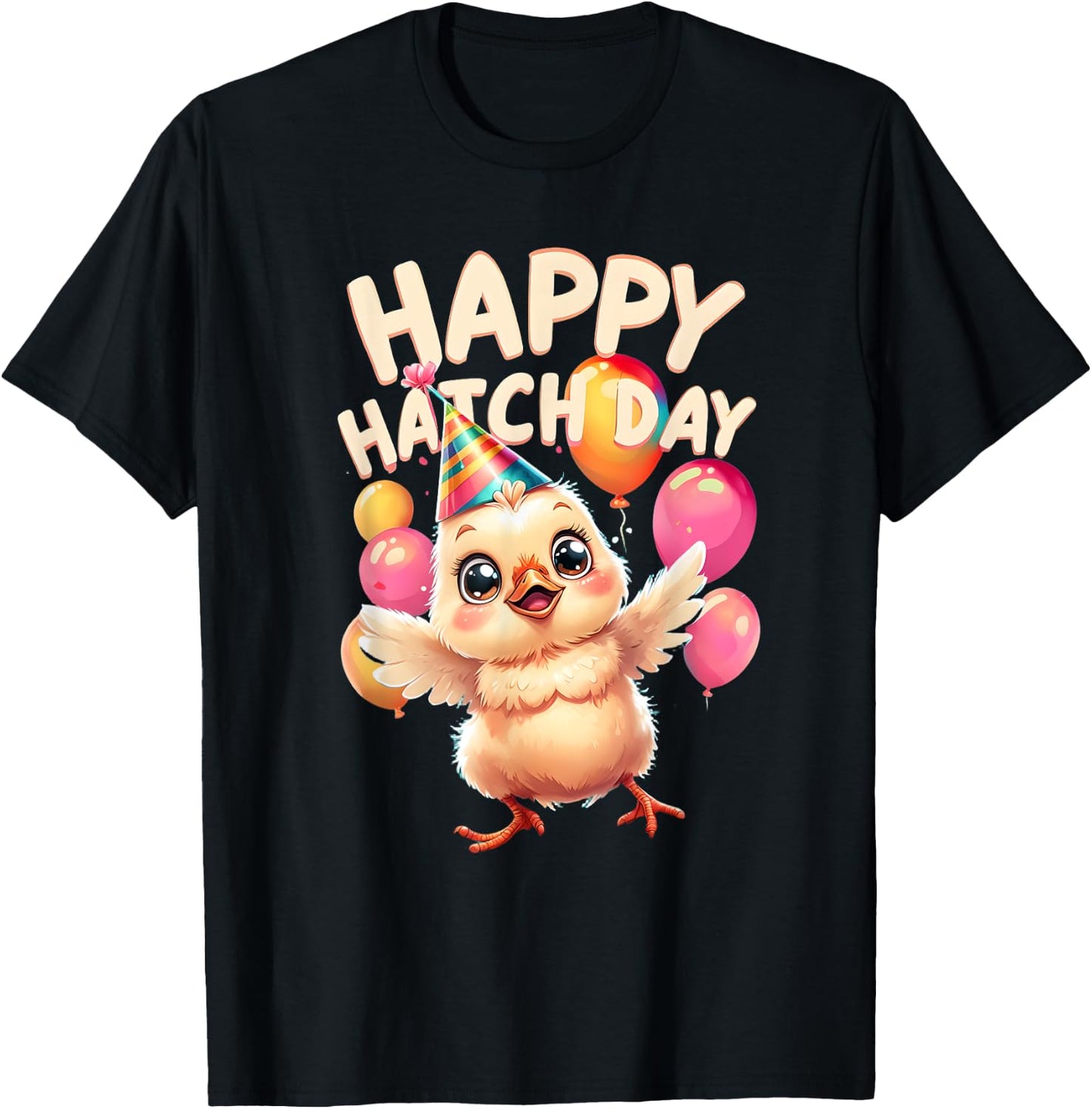 Happy Hatch Day Baby Chicken B-Day Happy Birthday T-Shirt - T-Shirt | Black