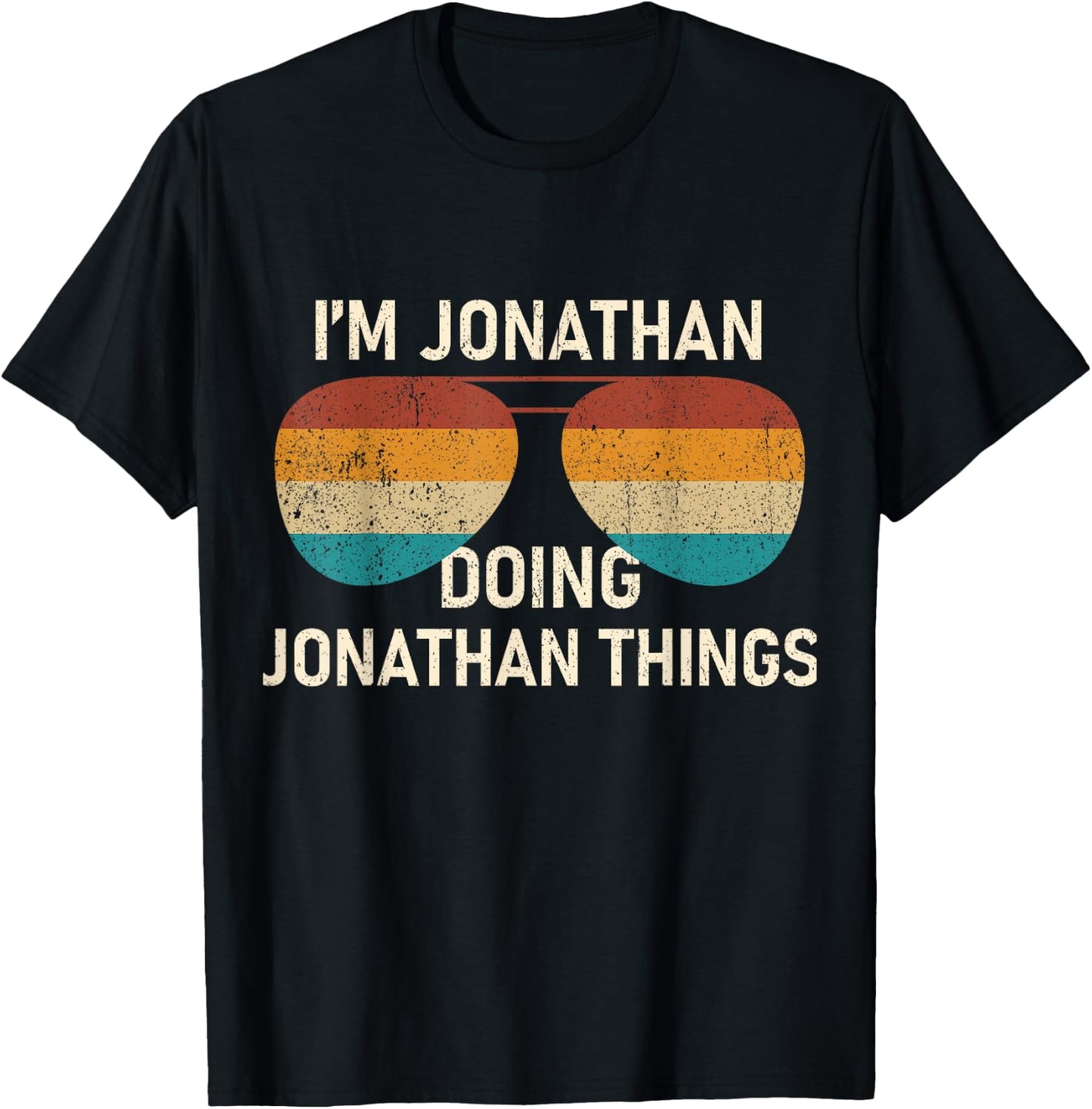 I'm Jonathan Doing Jonathan Things Retro Sunglass T-Shirt - T-Shirt | Black