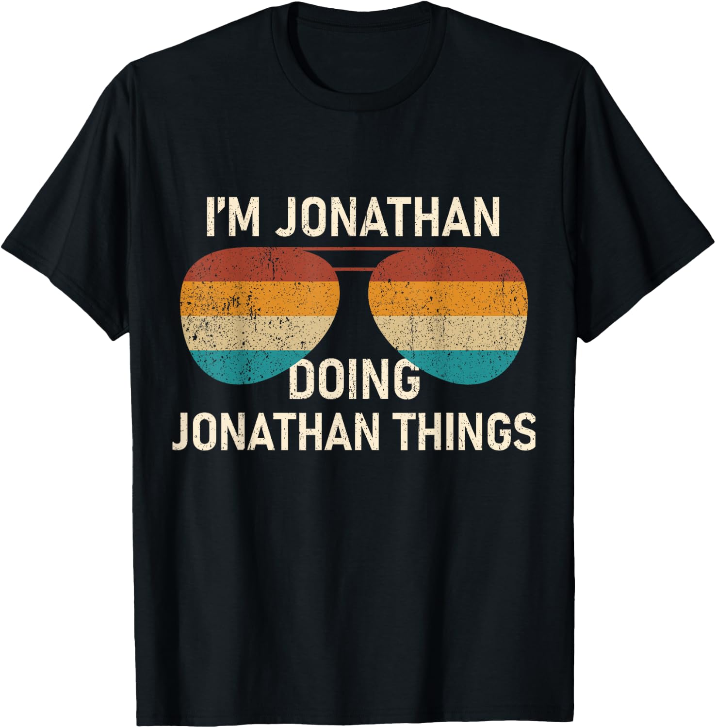 I'm Jonathan Doing Jonathan Things Retro Sunglass T-Shirt - T-Shirt | Black