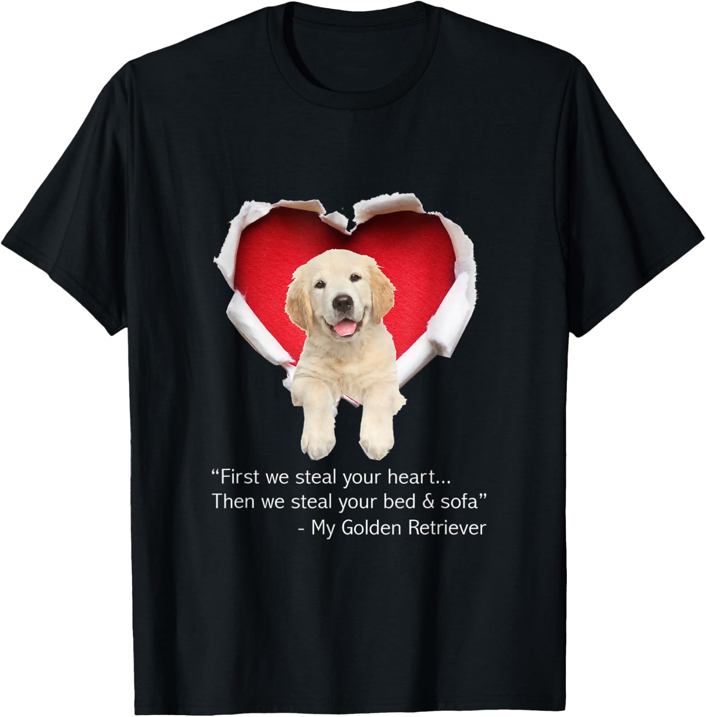 First we steal heart... then we steal your bed and sofa T-Shirt - T-Shirt | Black