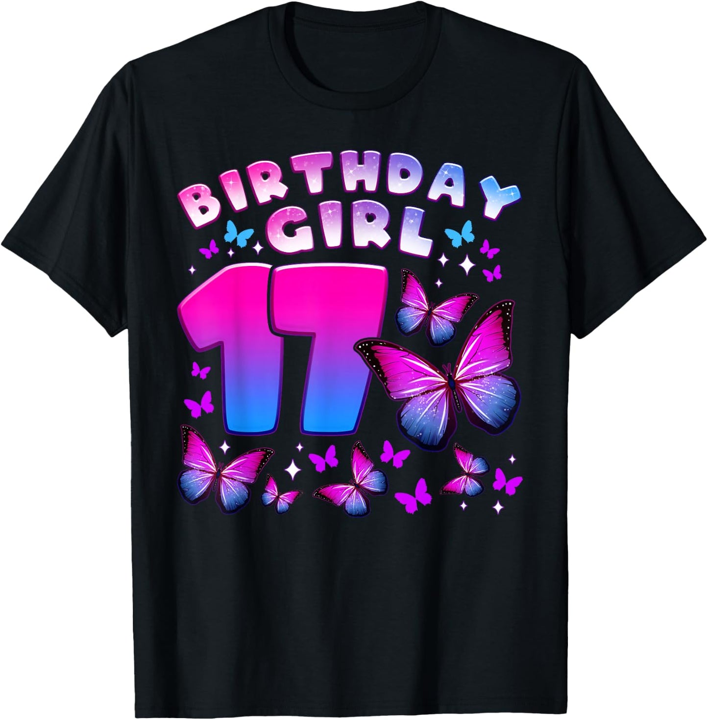 Birthday Girl 17 Year Old, Butterfly, Number 17 T-Shirt - T-Shirt | Black