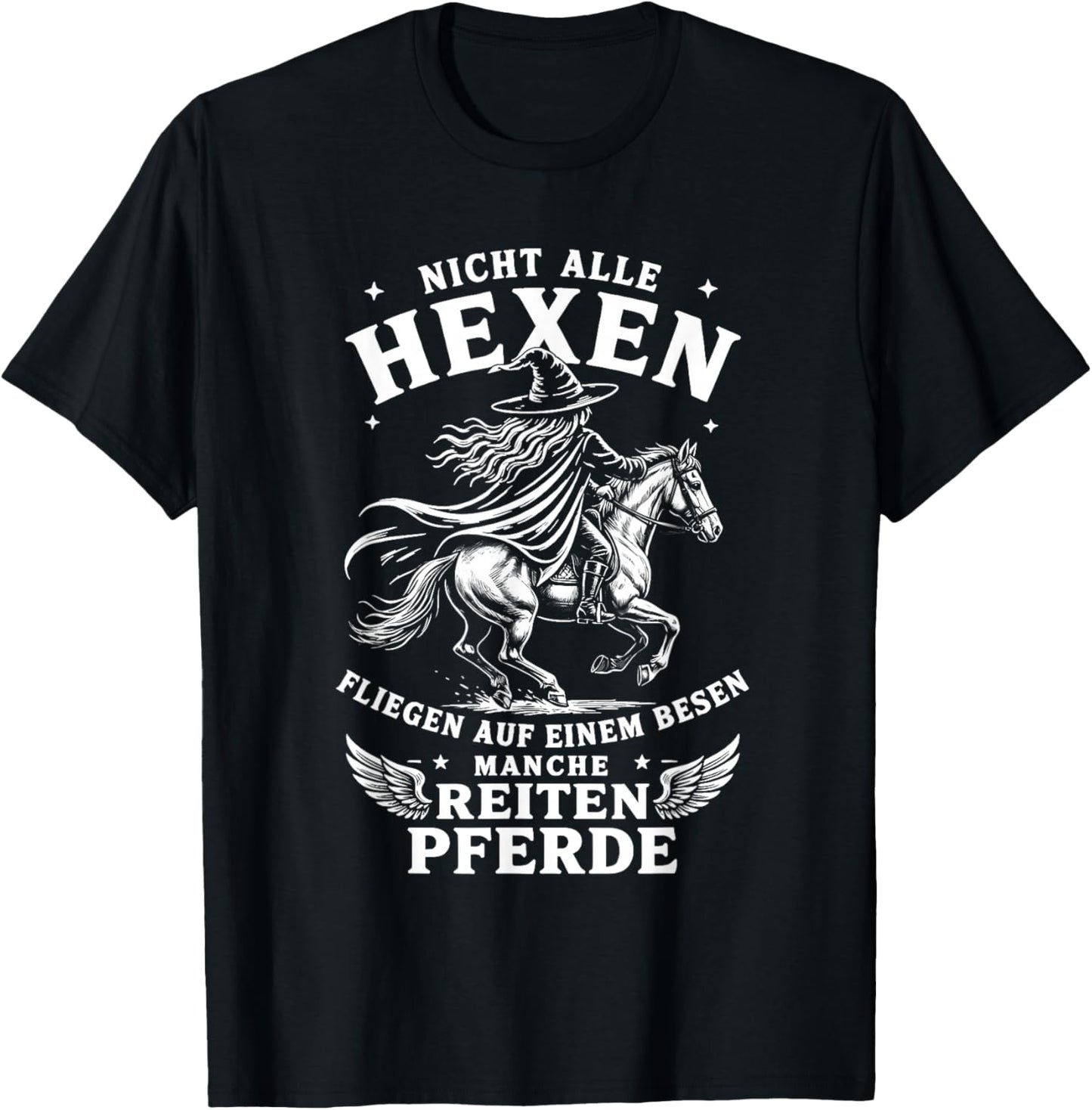 Nicht alle hexen fliegen auf einem Besen Manche reiten T-Shirt - T-Shirt | Black