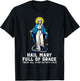 Hail Mary Tread On Our Lady Stomping Snake Marian Catholic T-Shirt - T-Shirt | Black