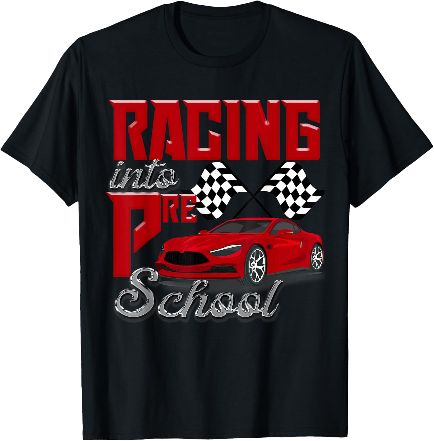 Racing Into Preschool Race Car School Kids Checker Flag Boys T-Shirt - T-Shirt | Black