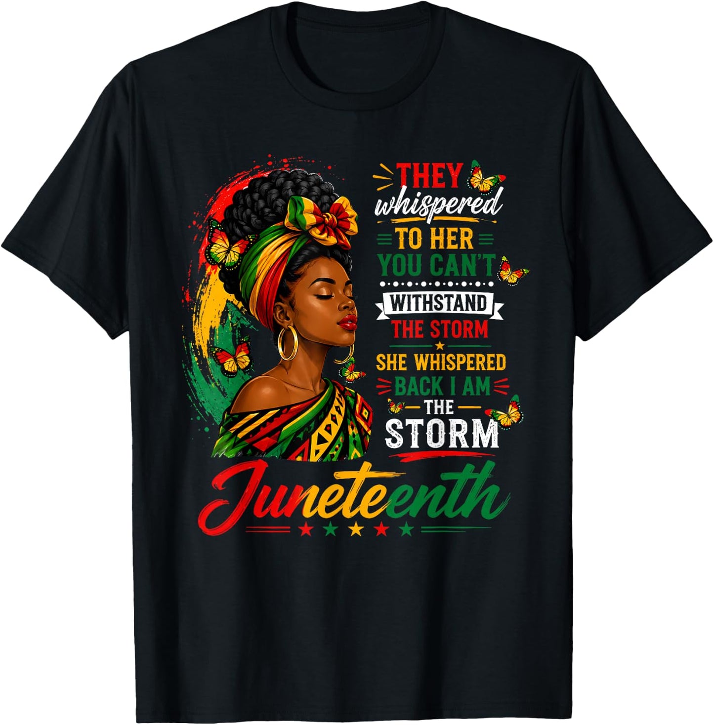 Juneteenth Shirts Women I'm The Storm Black History T-Shirt - T-Shirt | Black