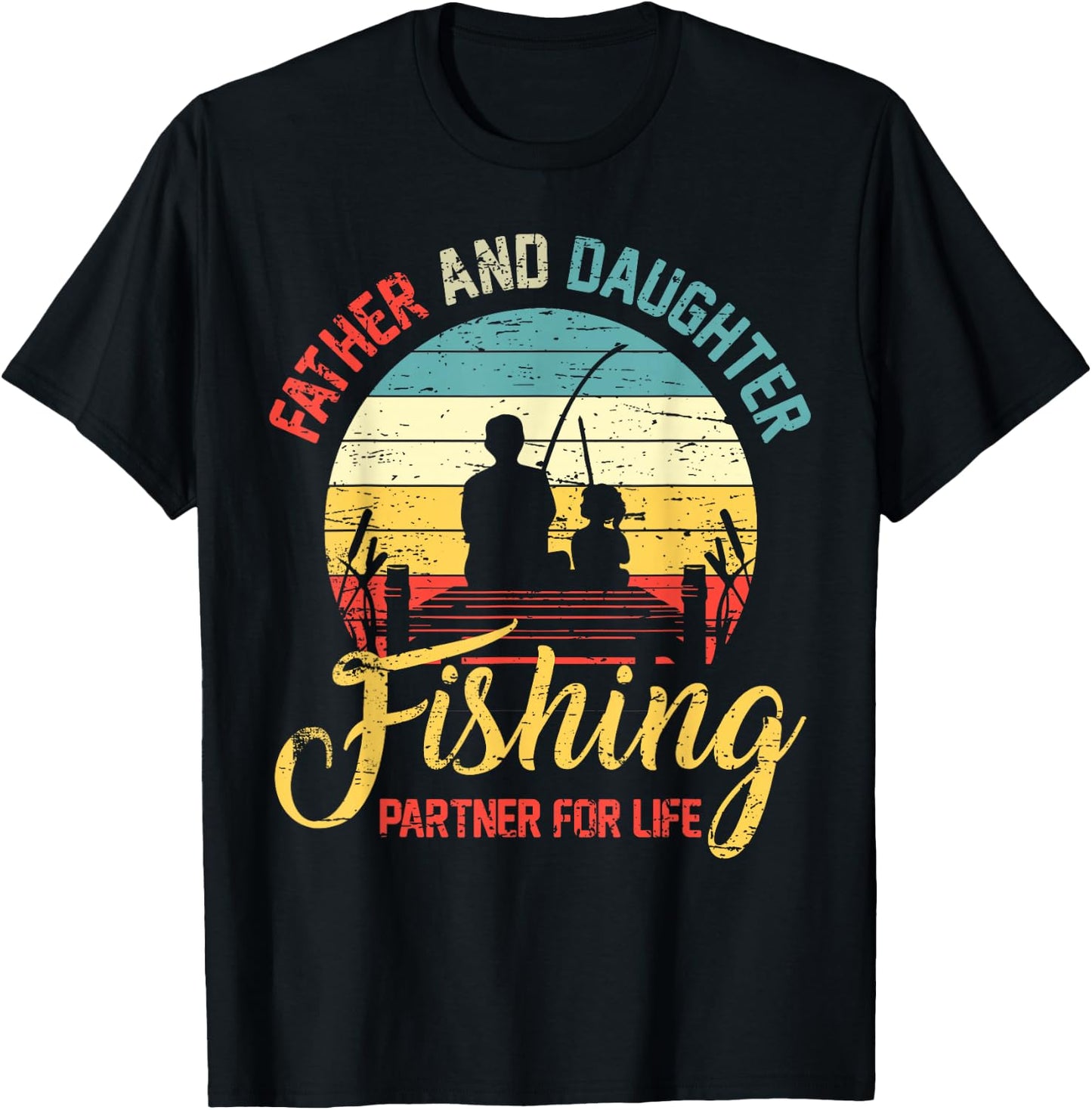 Father Daughter Fishing Partner for Life Retro Matching Dad T-Shirt - T-Shirt | Black