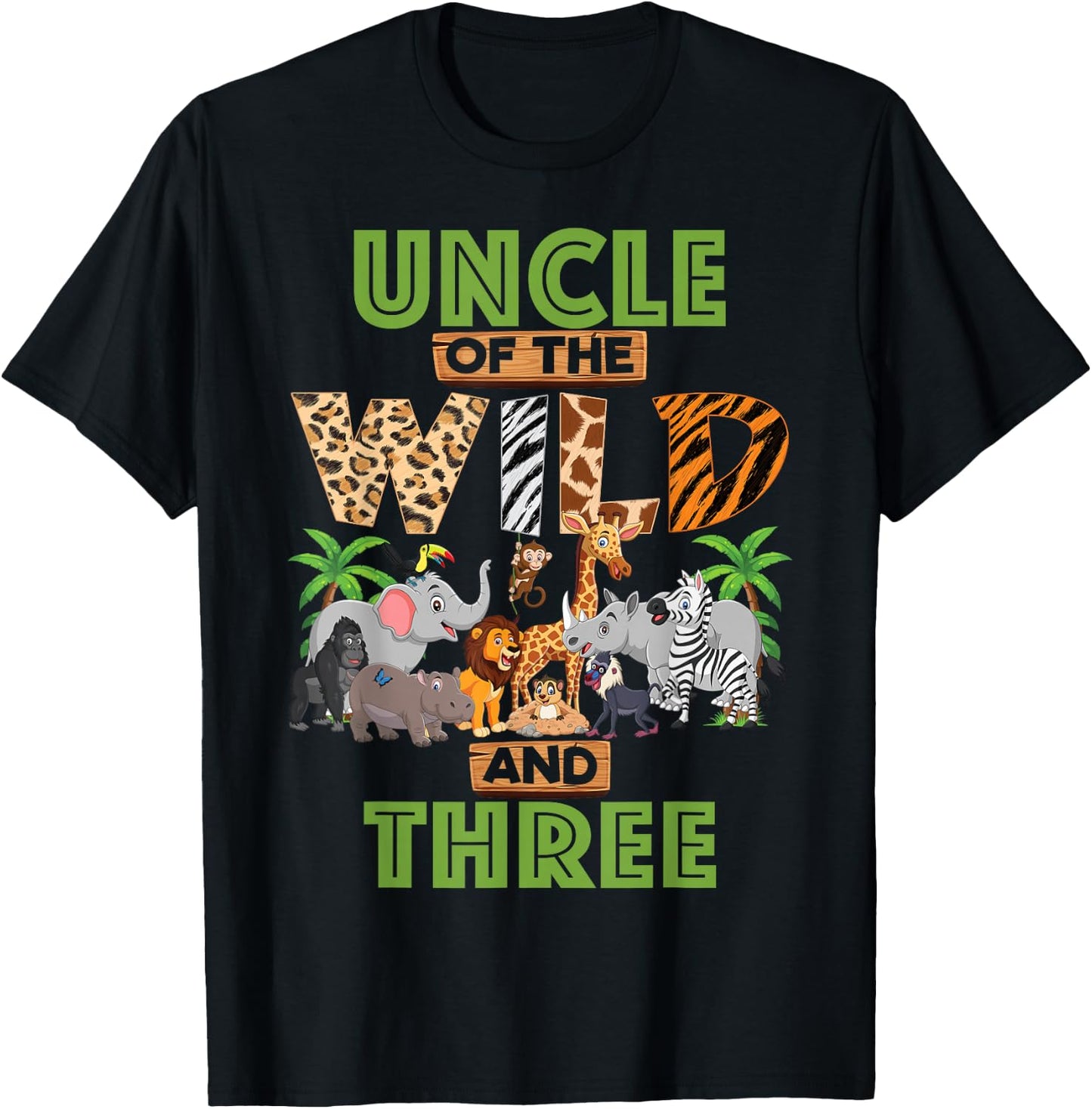 3rd Birthday Zoo Safari Jungle Uncle Of The Wild and Three T-Shirt - T-Shirt | Black