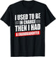 I Used to Be in Charge Then I Had A Granddaughter Funny T-Shirt - T-Shirt | Black