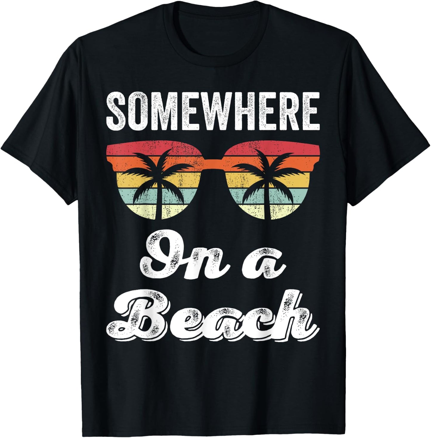 Somewhere On A Beach Tank Funny Beach Vacation Shirt Summer T-Shirt - T-Shirt | Black