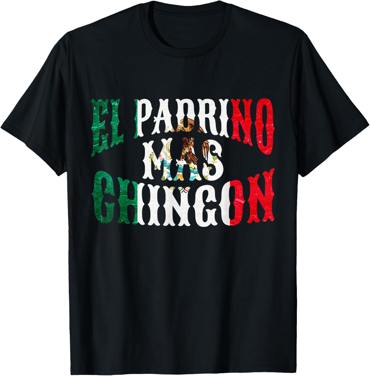 El Padrino Mas Chingon Mexican Spanish Godfather Fathers Day T-Shirt - T-Shirt | Black