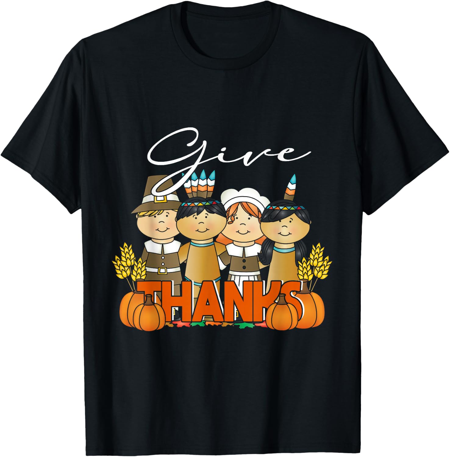 Thanksgiving Pilgrim Indian Give Thanks Pumpkin T-Shirt - T-Shirt | Black