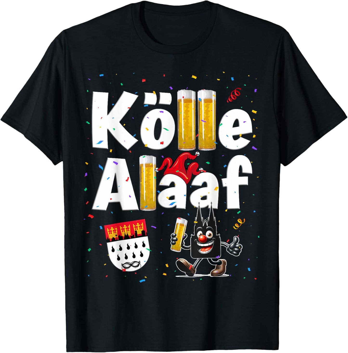 Kölle Alaaf Carnival Cologne Cathedral Jeck Carnival , black T-Shirt - T-Shirt | Black