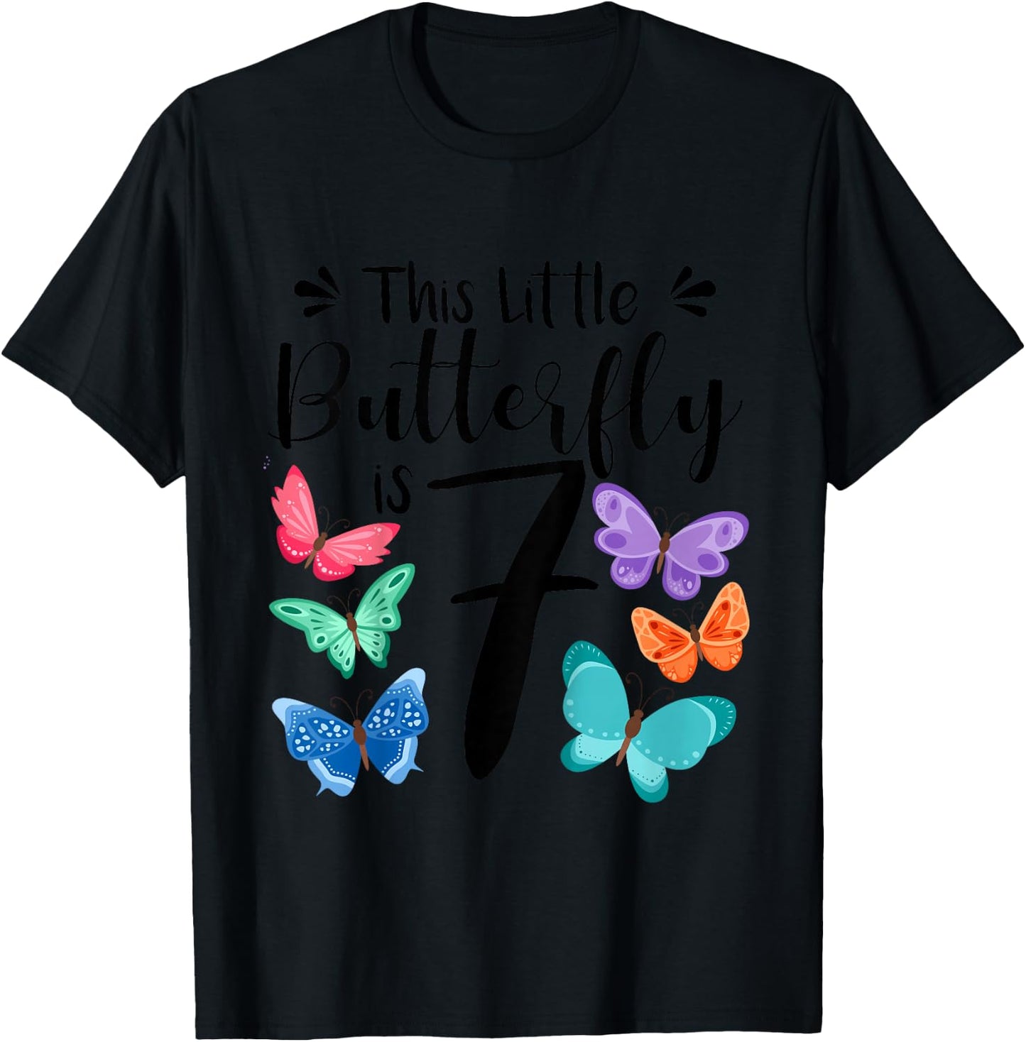 7 Year Old Butterfly Birthday Girls 7th Girl Party Gift T-Shirt - T-Shirt | Black