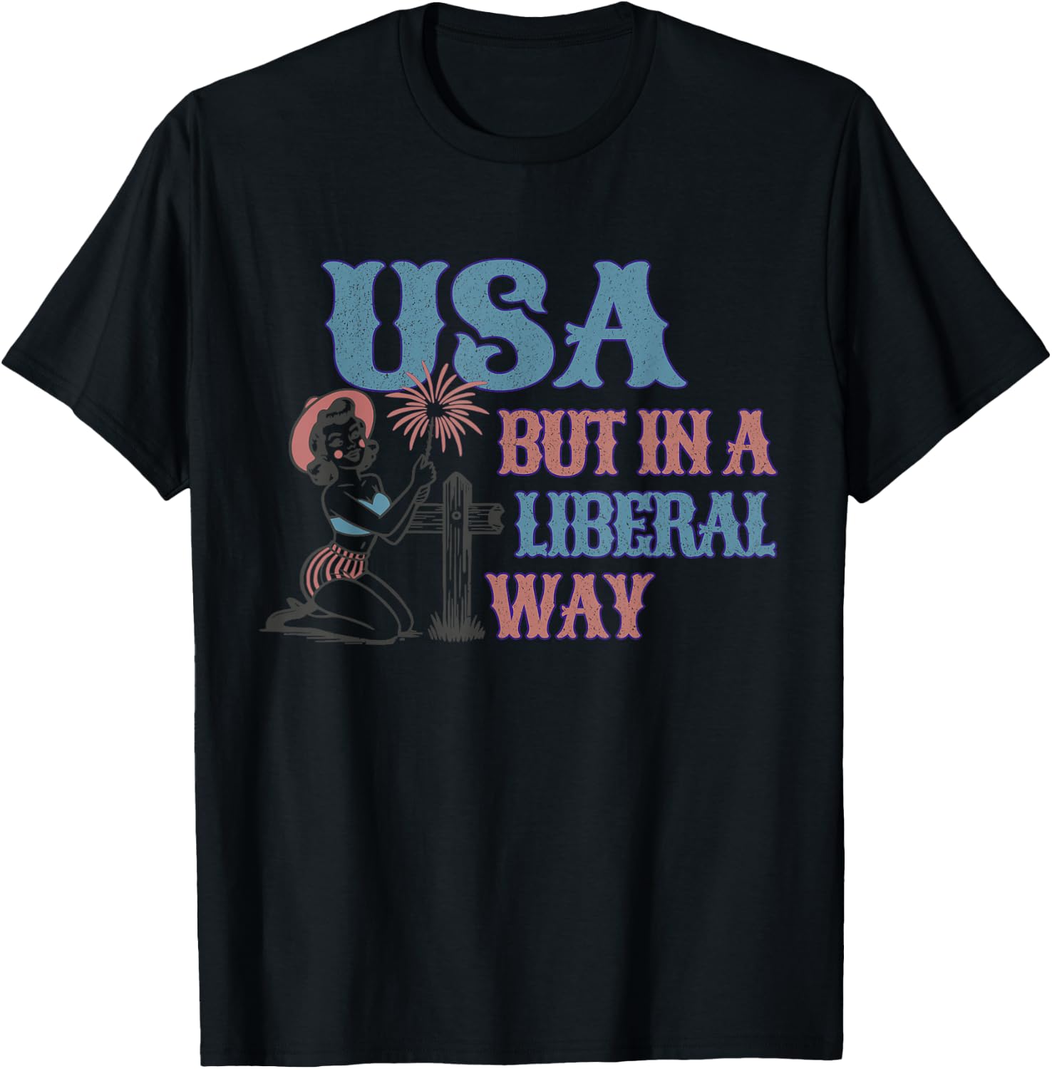 Retro Funny Cowgirl USA But in A Liberal Way Western Rodeo T-Shirt - T-Shirt | Black