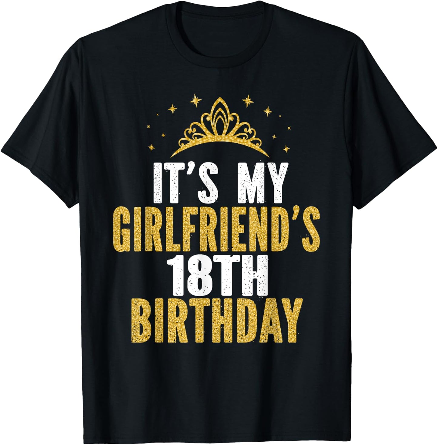 It's My Girlfriend's 18th Birthday 18 Years Old Girl T-Shirt - T-Shirt | Black